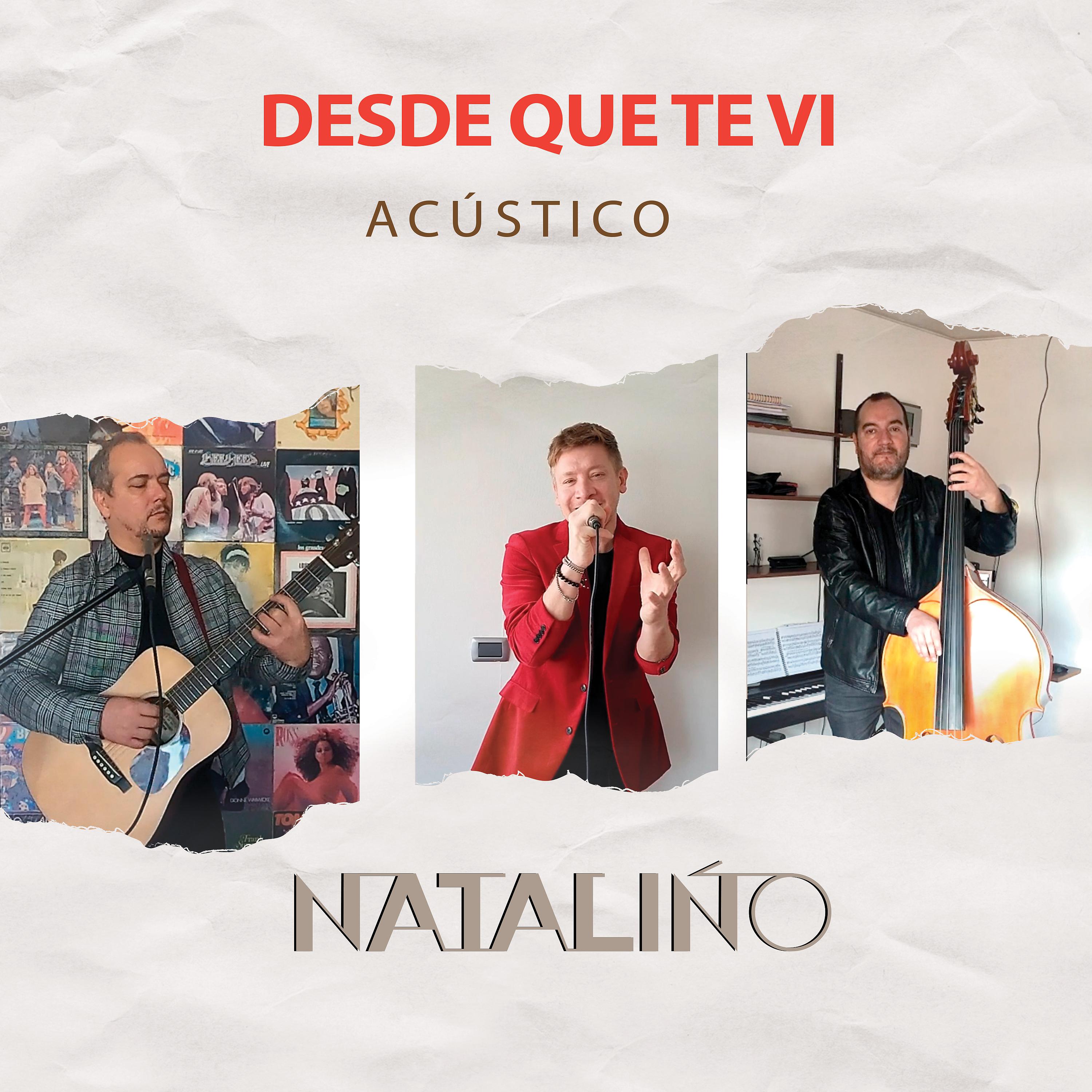 Постер альбома Desde Que Te Vi (Acoustic Version)