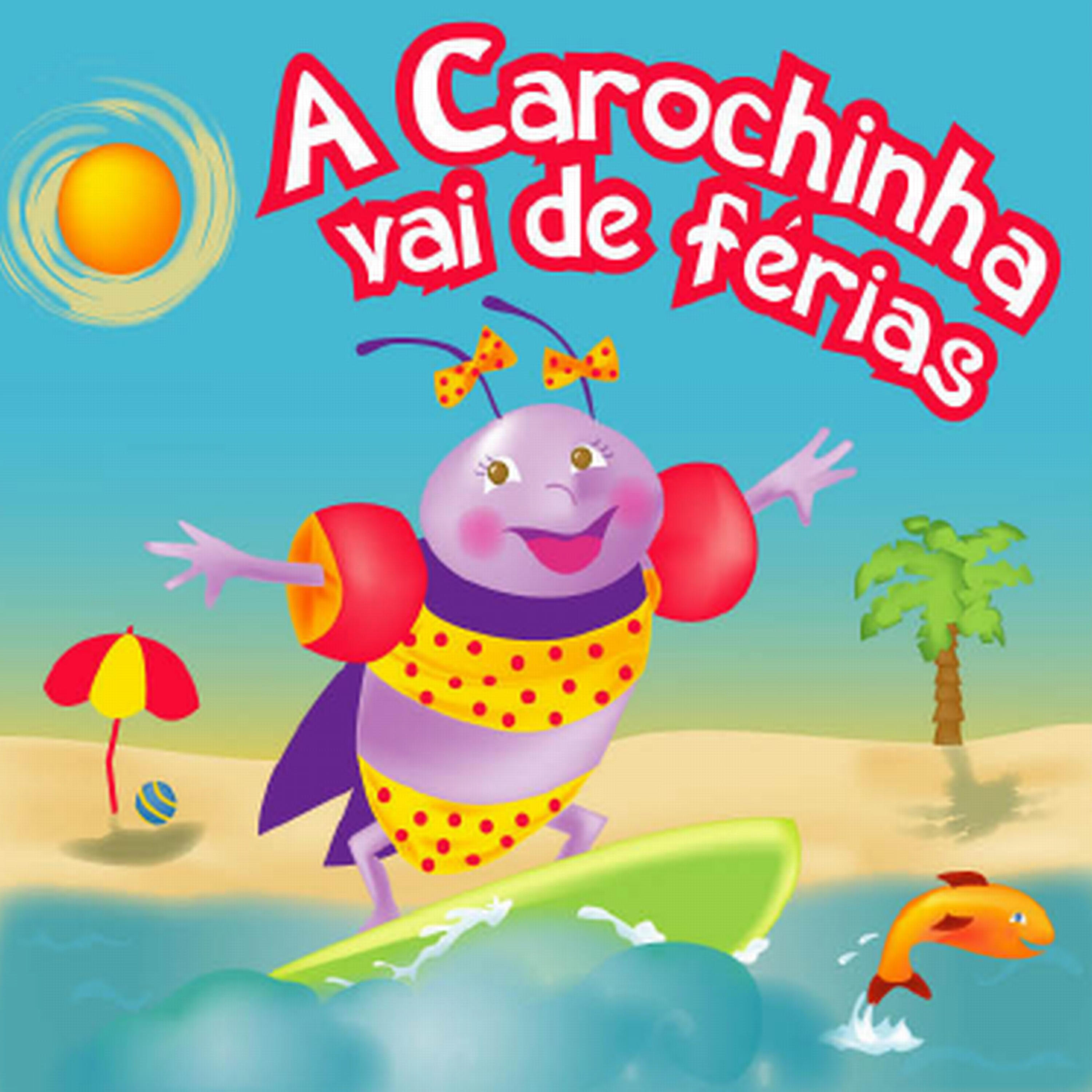 Carochinha - Bumbum Como E Bom Ser Bebe(Boom, Boom Ain't Ut Great To Be Crazy?)