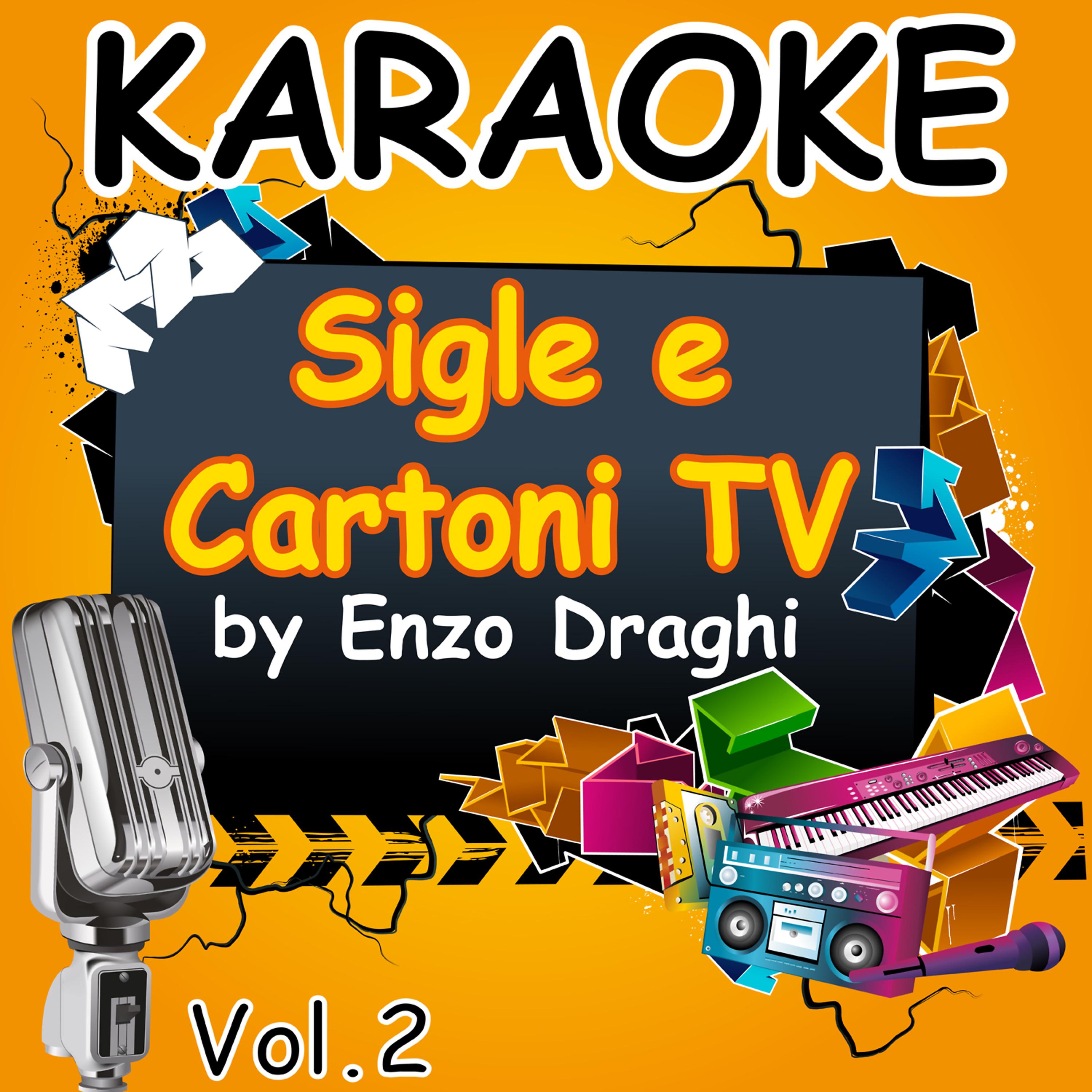 Постер альбома Karaoke Sigle e Cartoni TV Vol. 2