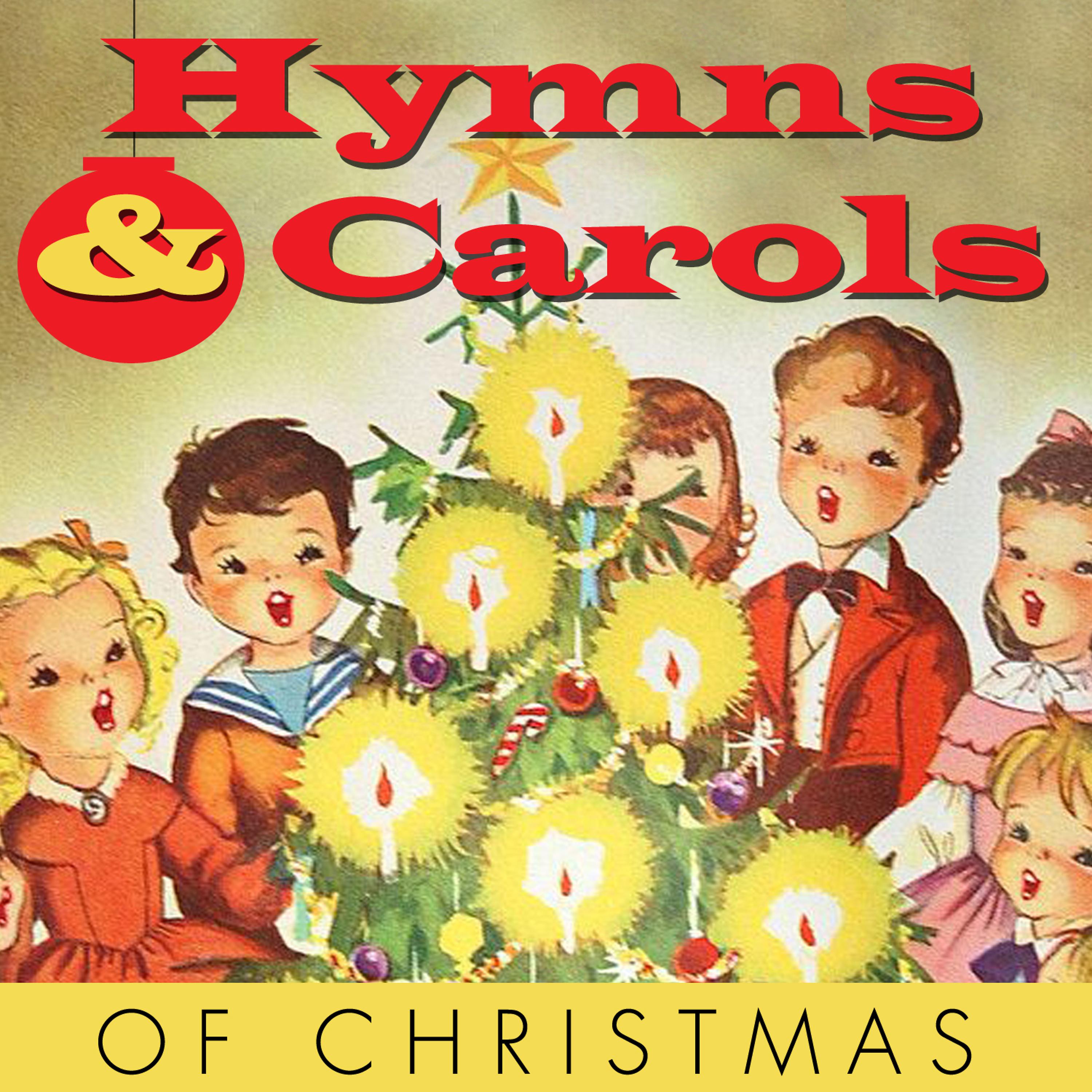 Постер альбома Hymns & Carols of Christmas