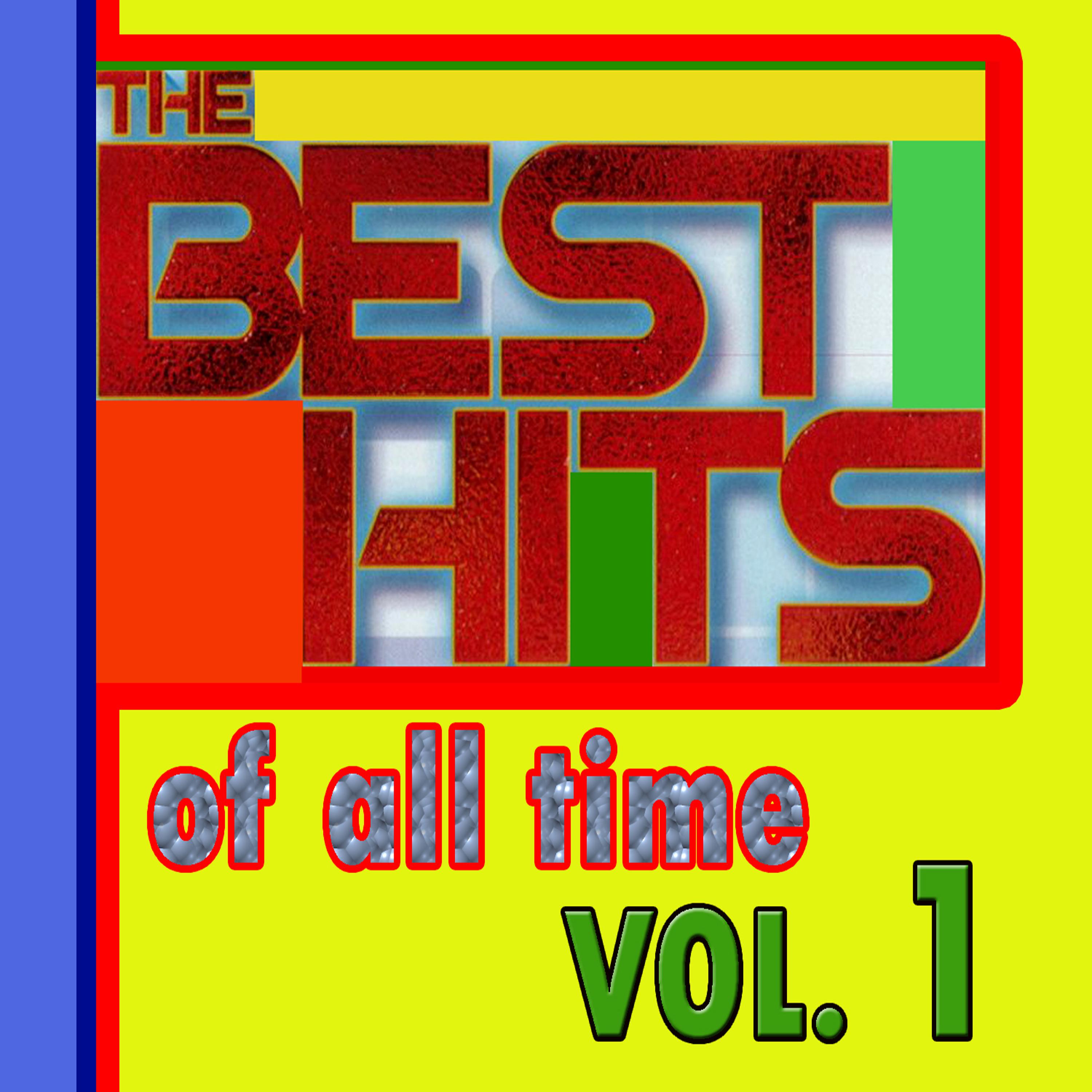 Постер альбома The Best Hits of All Time, Vol. 1