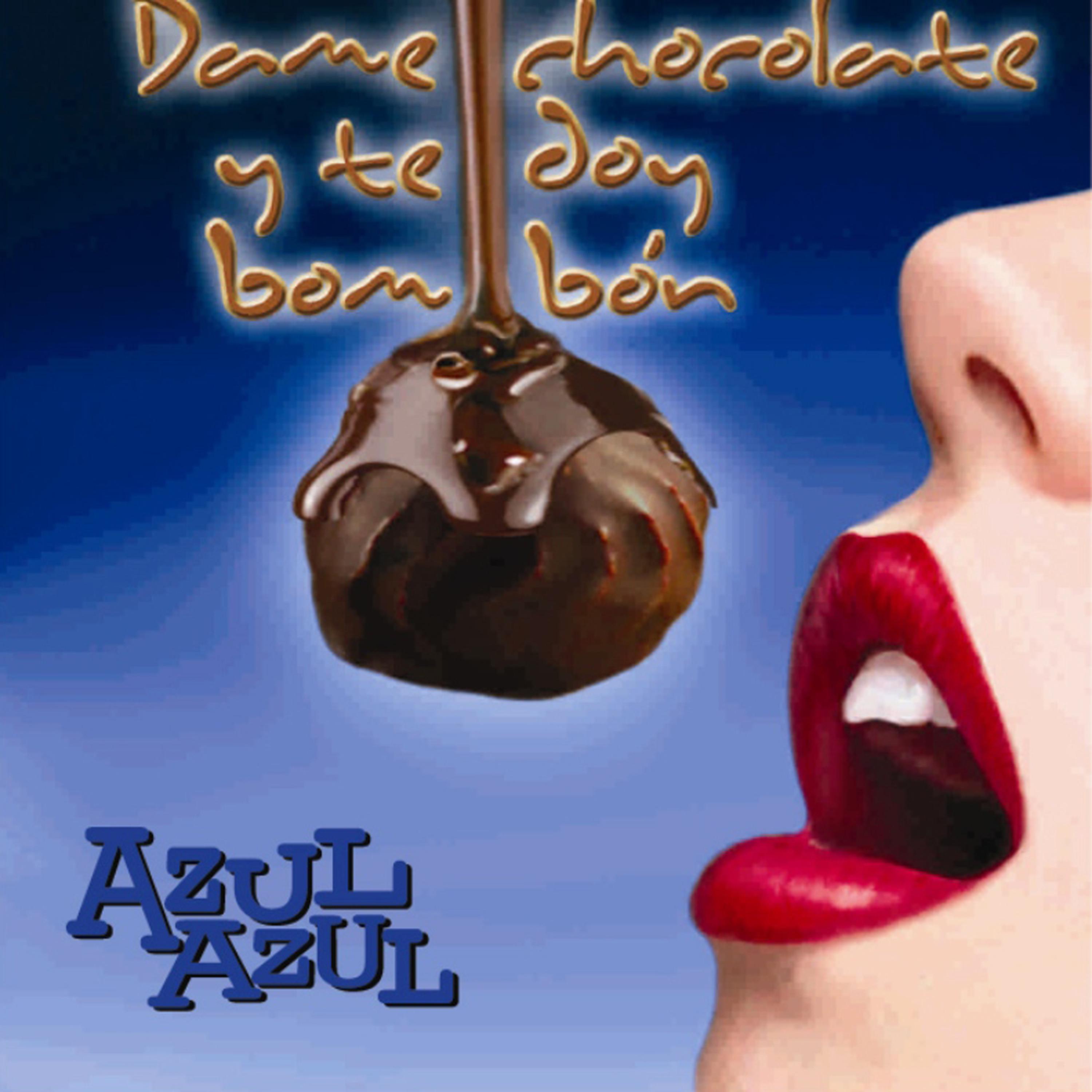 Постер альбома Dame Chocolate y Te Doy Bombón