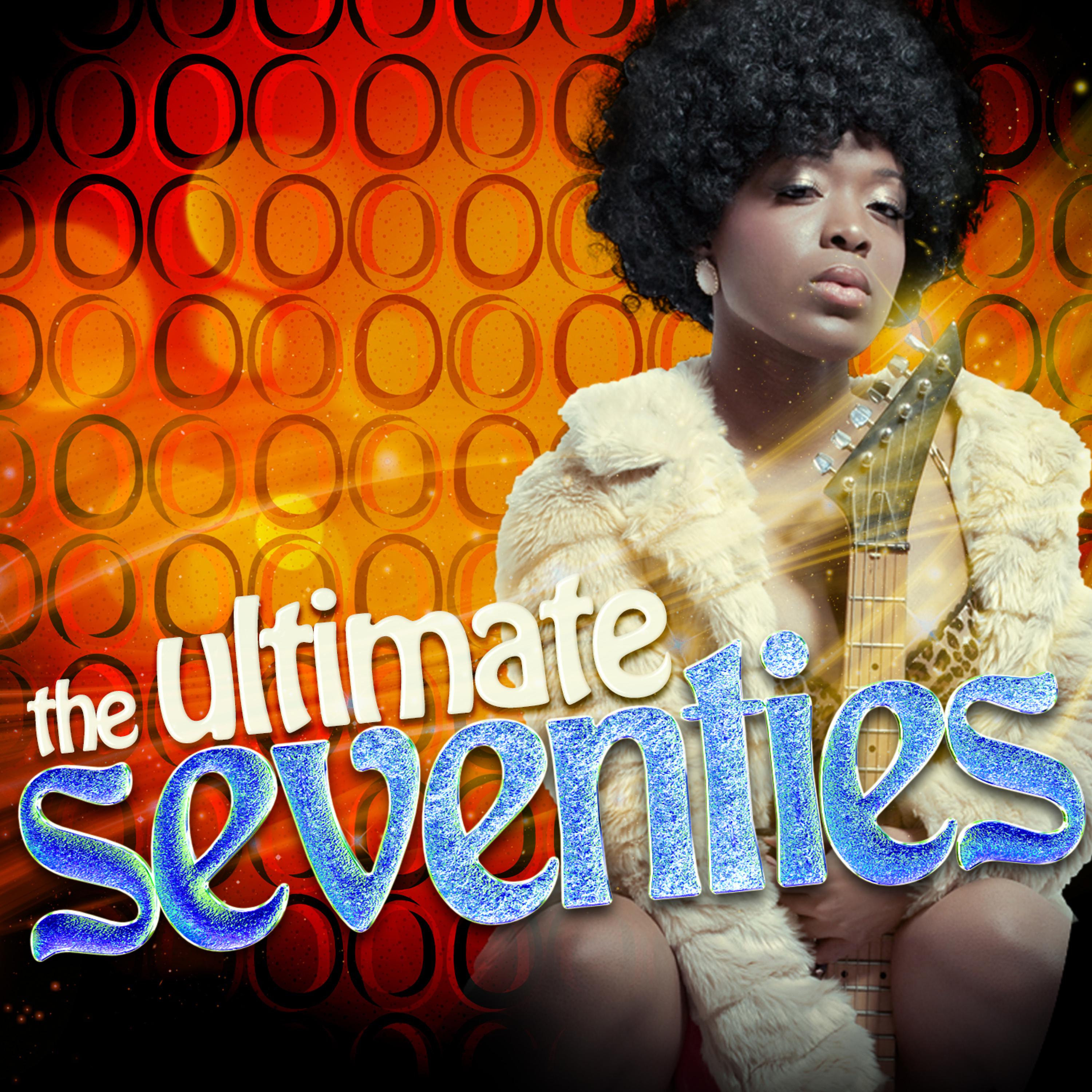 Постер альбома The Ultimate Seventies