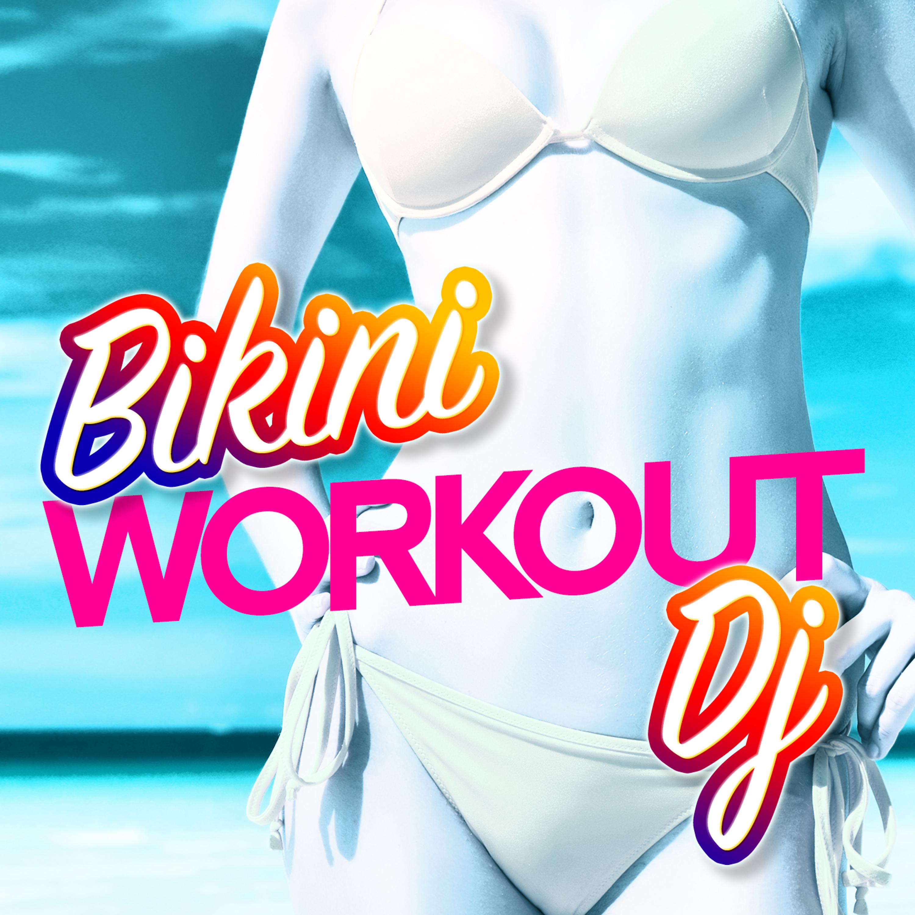 Bikini Workout DJ - I'm an Albatraoz (127 BPM)