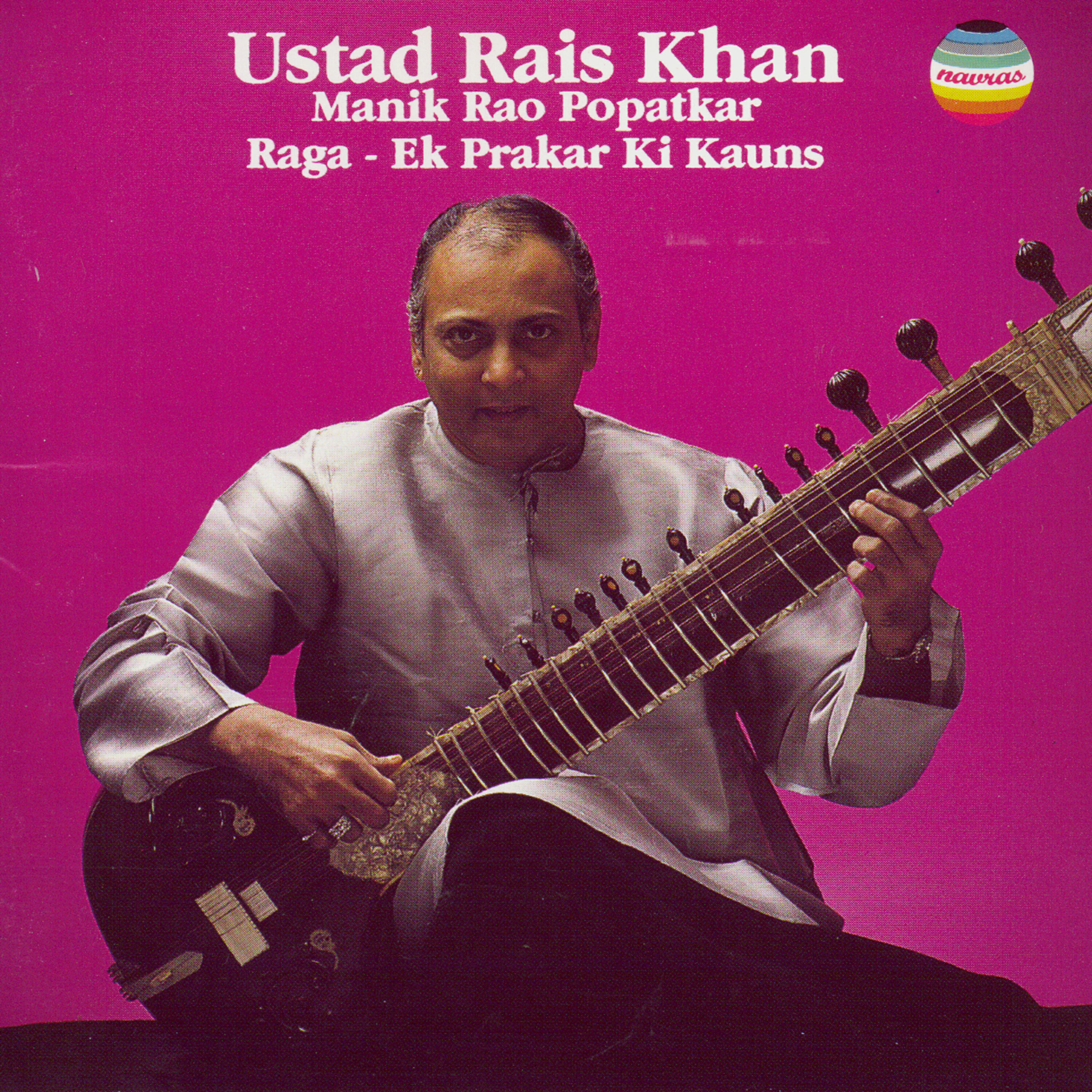 Ustad Rais Khan - Alap, Jor, Jhala