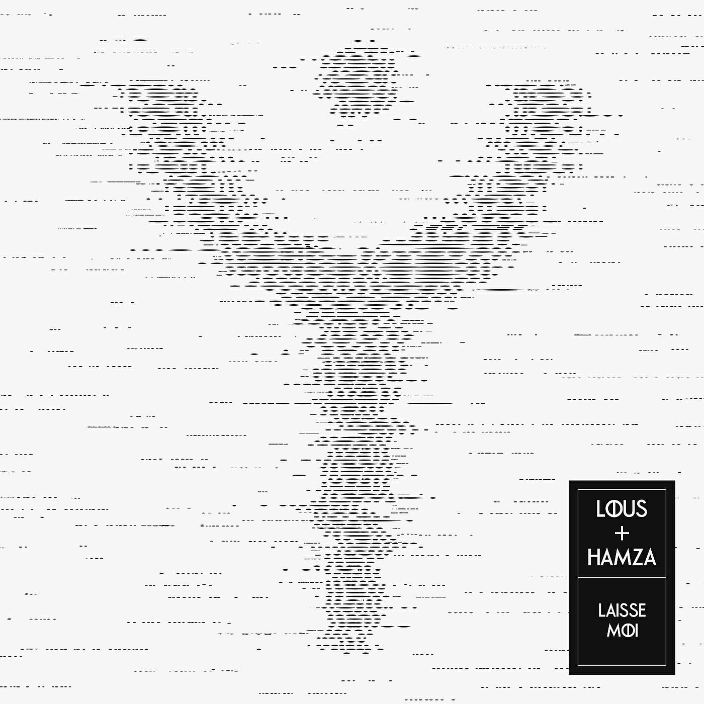 Lous and The Yakuza - Laisse moi