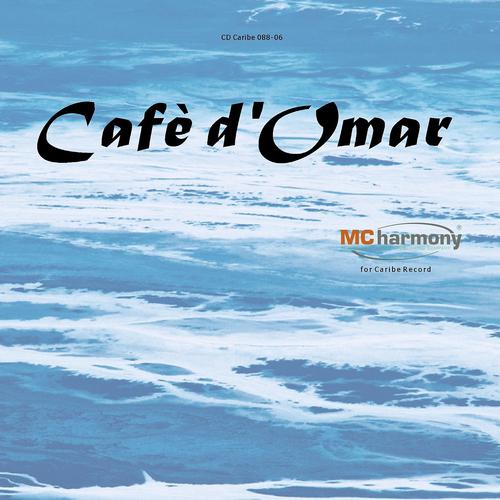 Постер альбома Cafè d'Omar