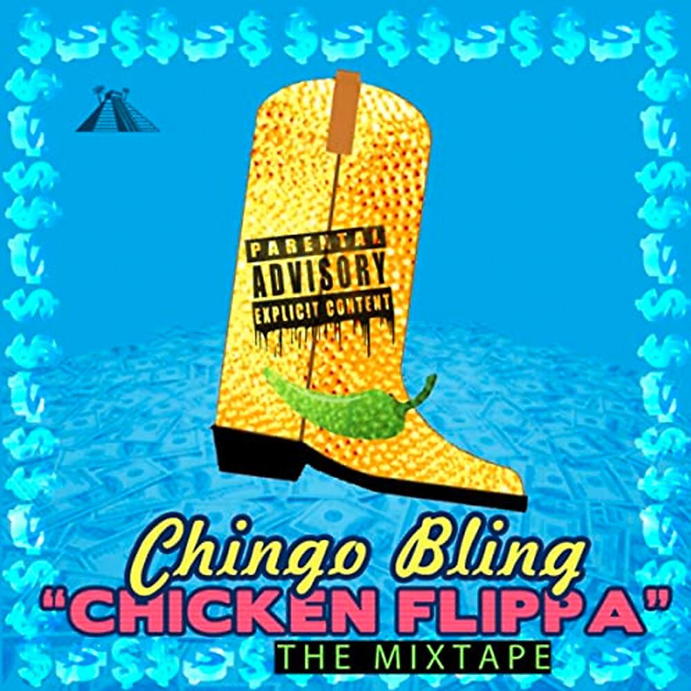 Постер альбома Chicken Flippa (The Mixtape)