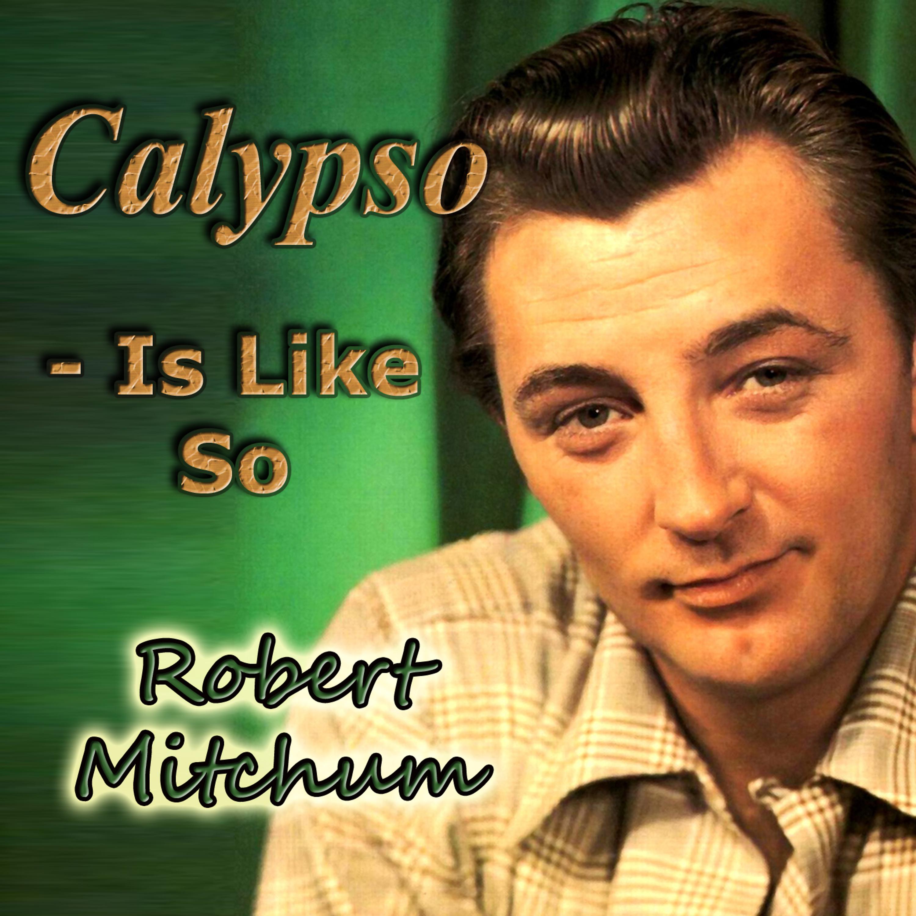 Постер альбома Calypso - Is Like So