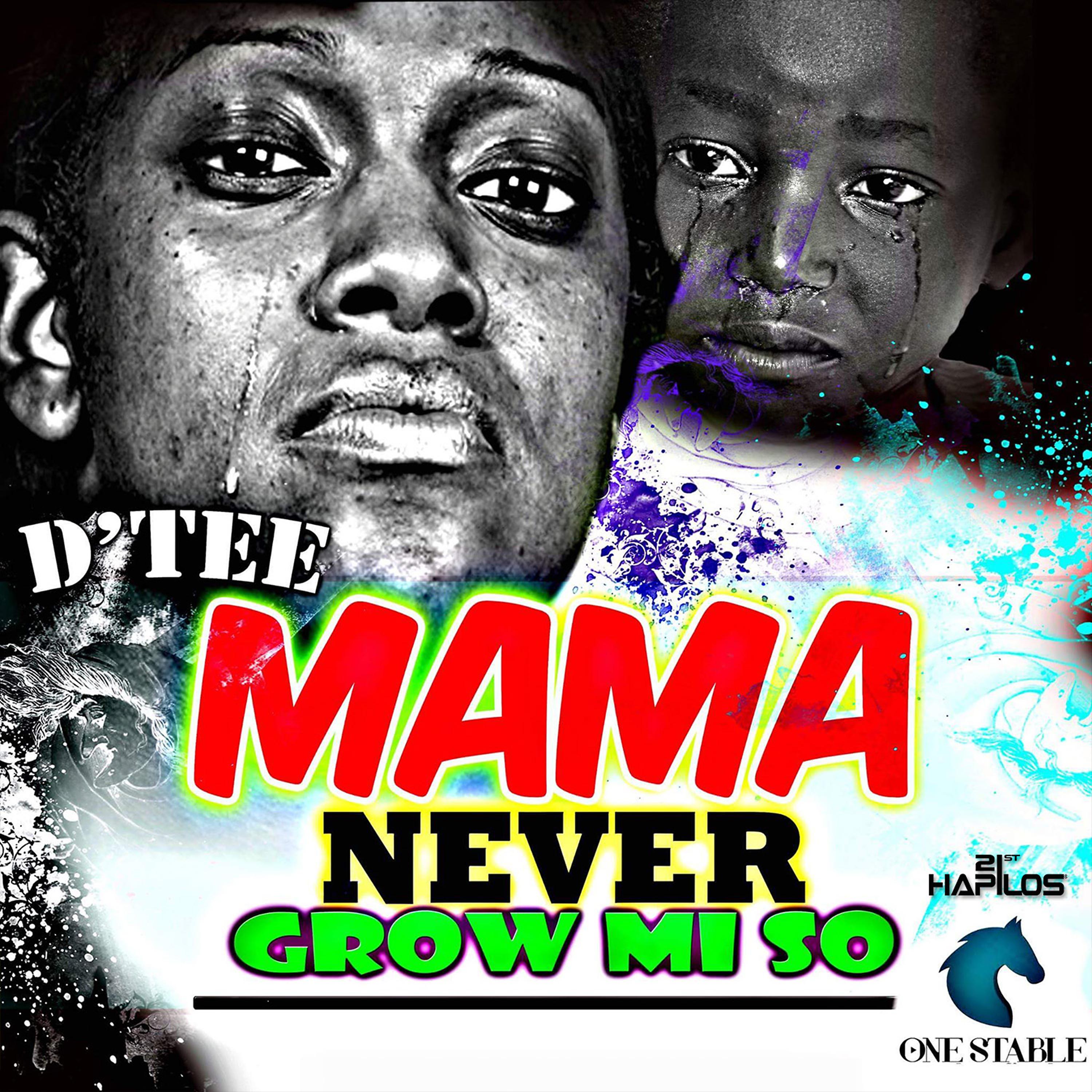 Постер альбома Mama Never Grow Mi So - Single