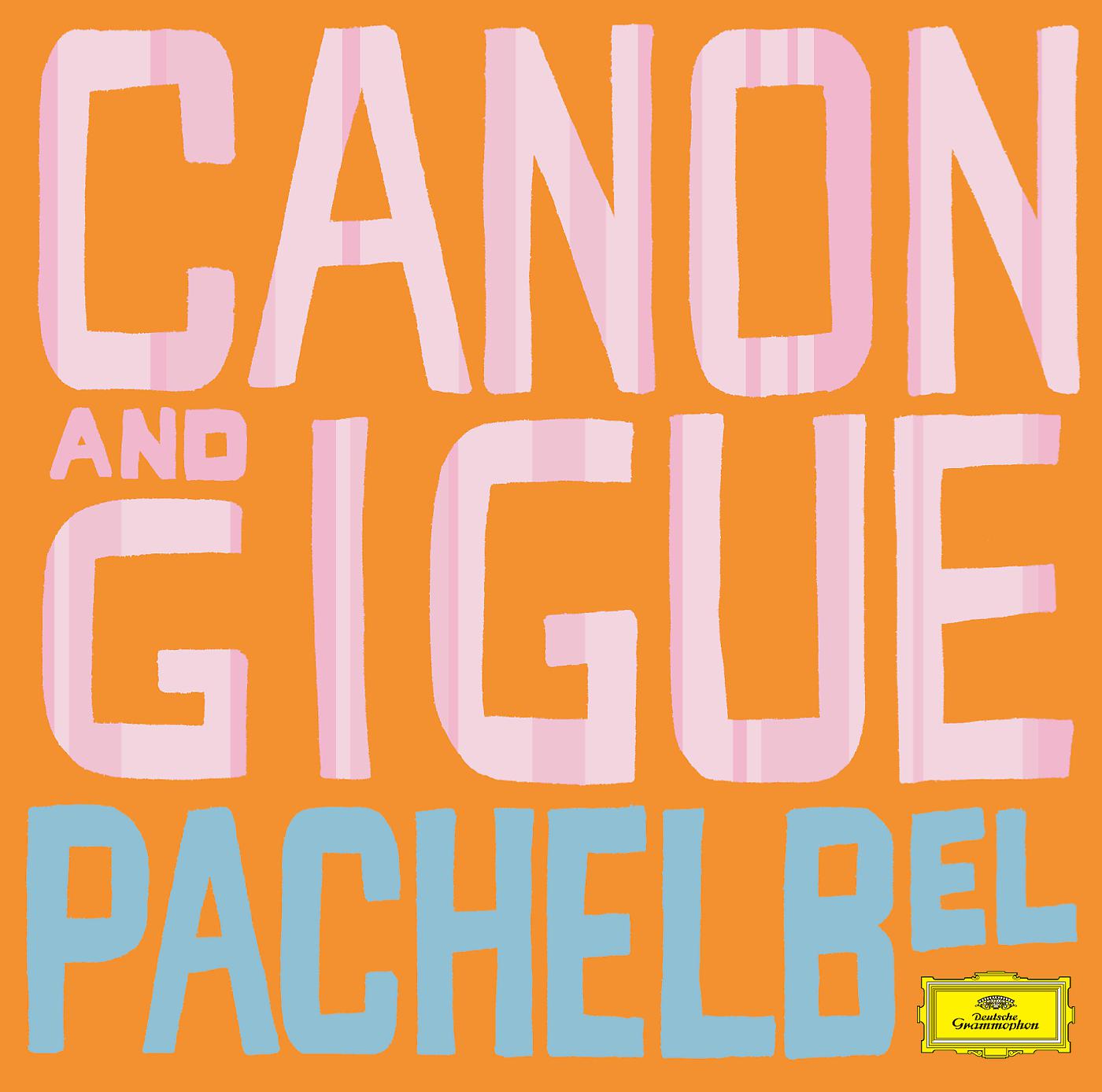 Постер альбома Pachelbel: Canon and Gigue