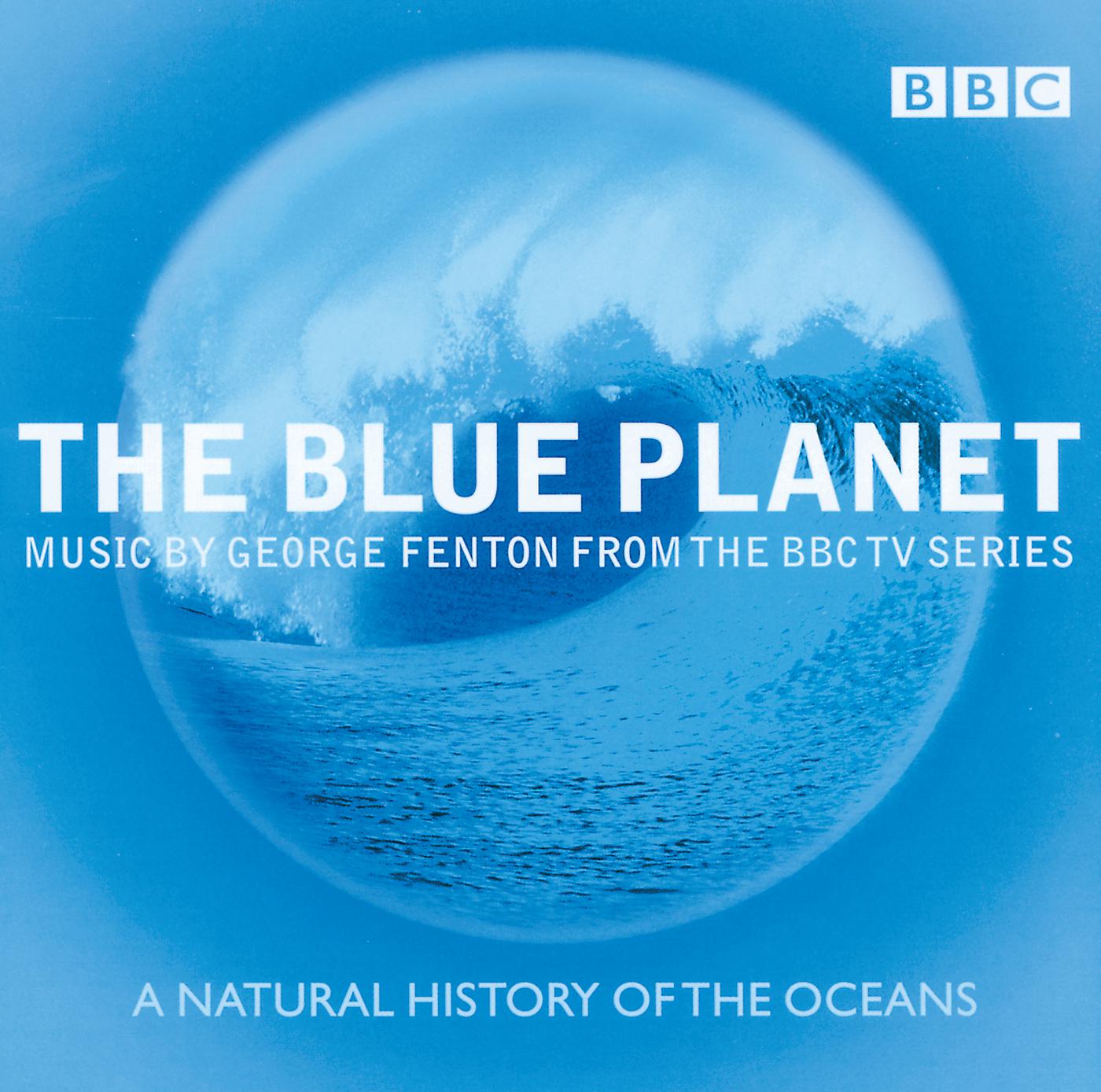 Постер альбома The Blue Planet - Music from the BBC TV Series