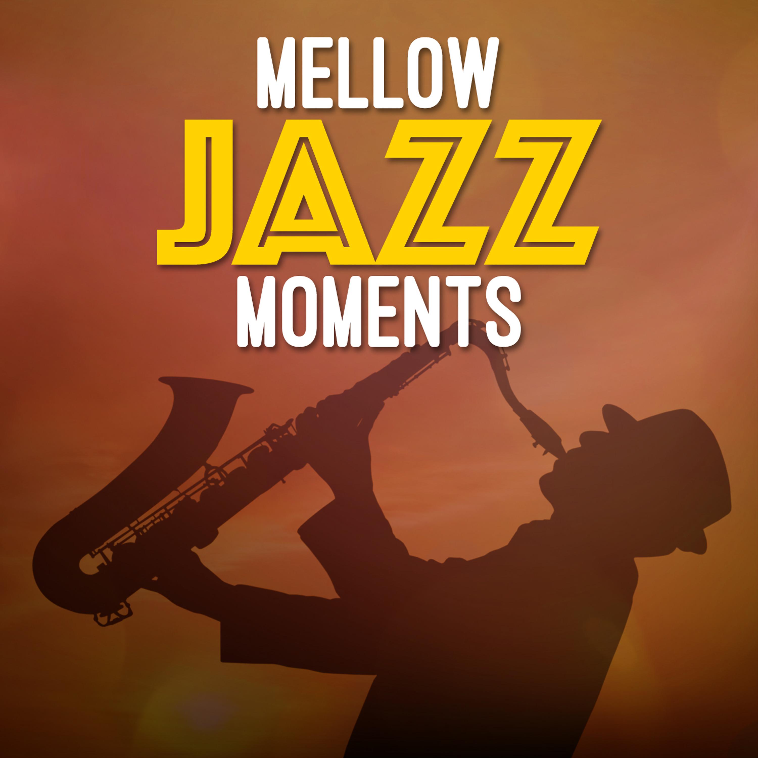 Постер альбома Mellow Jazz Moments