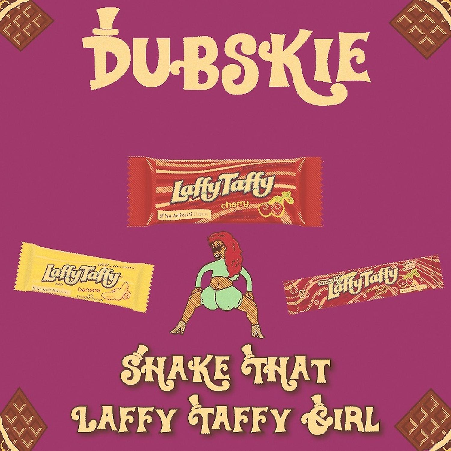 Постер альбома Shake That Laffy Taffy Girl