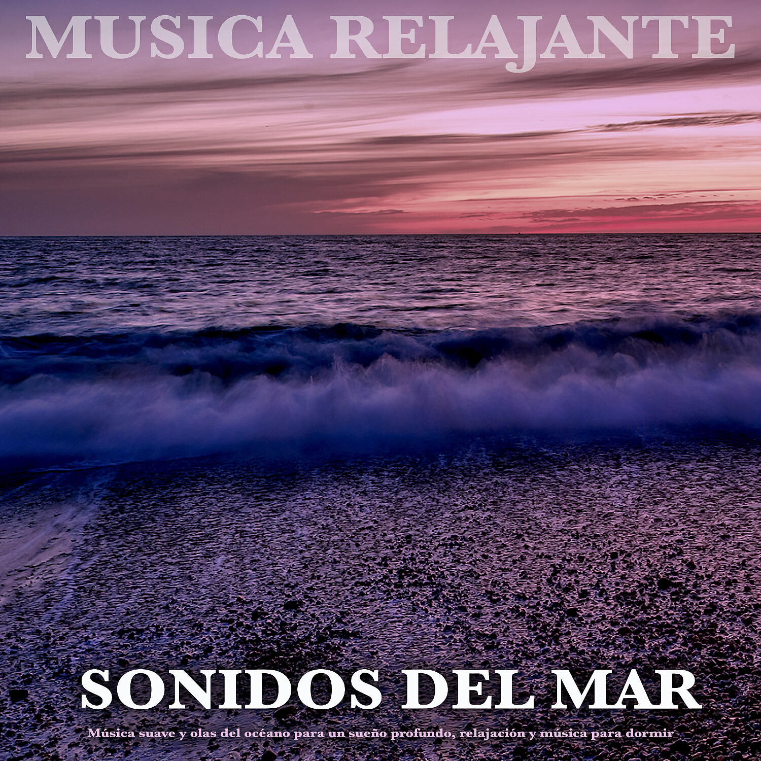 Relajacion Del Mar - Relajación Del Mar
