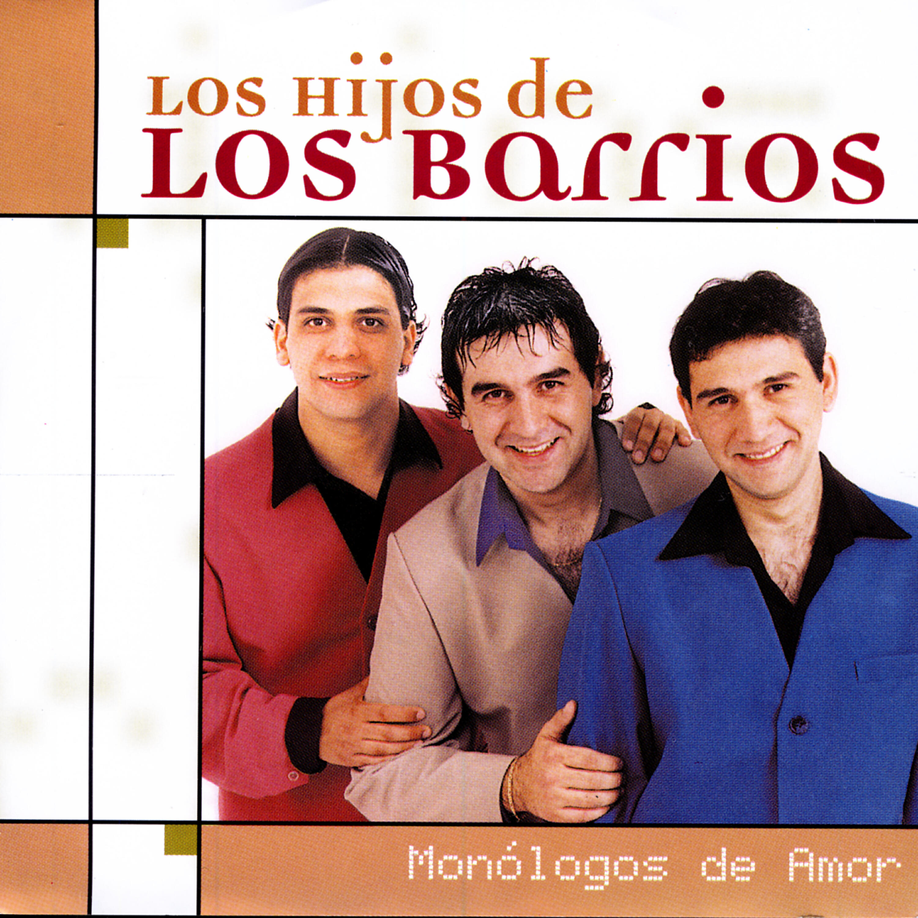 Los Hijos De Los Barrios - Vivo, Pienso Y Te Recuerdo