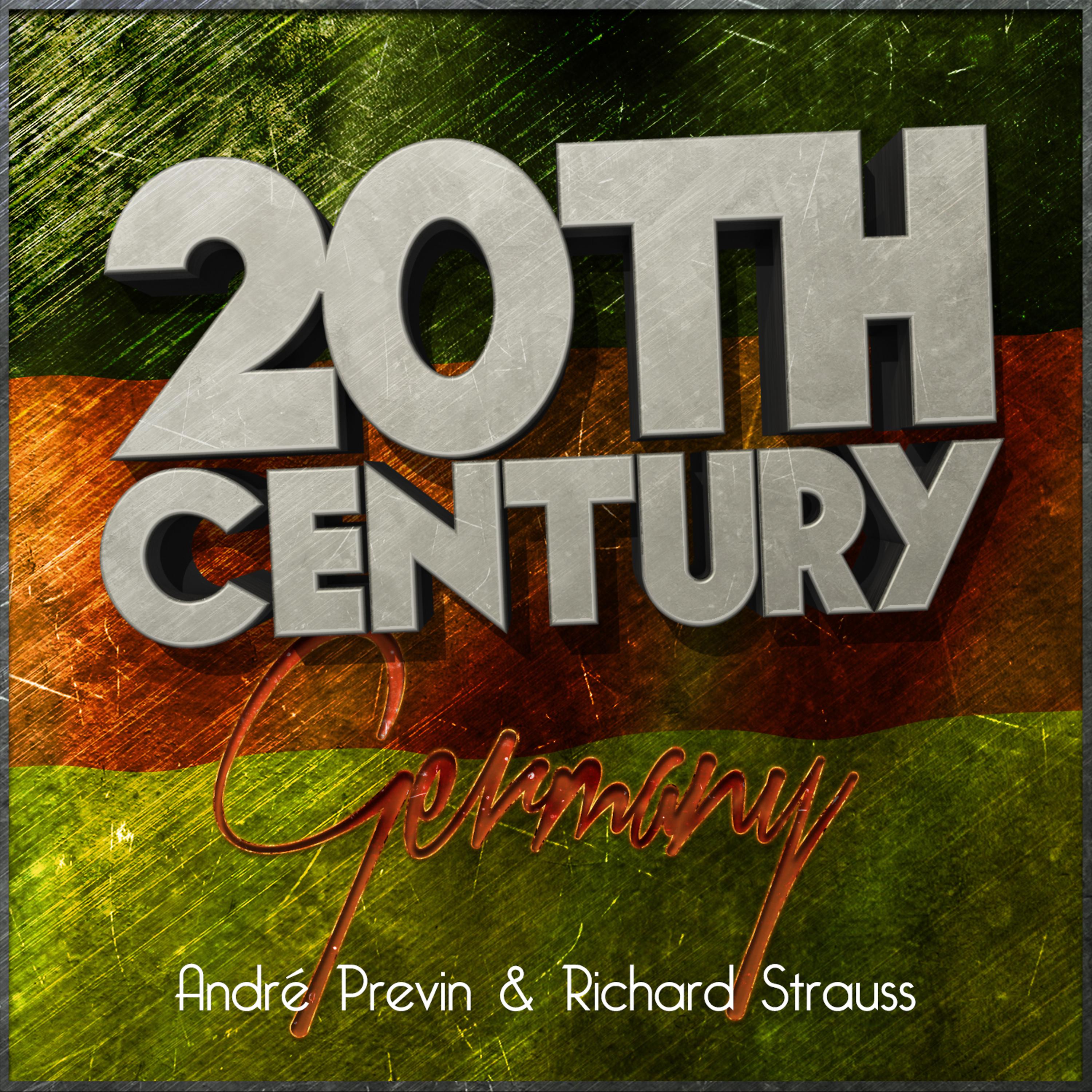 Постер альбома 20th Century Germany: André Previn & Richard Strauss