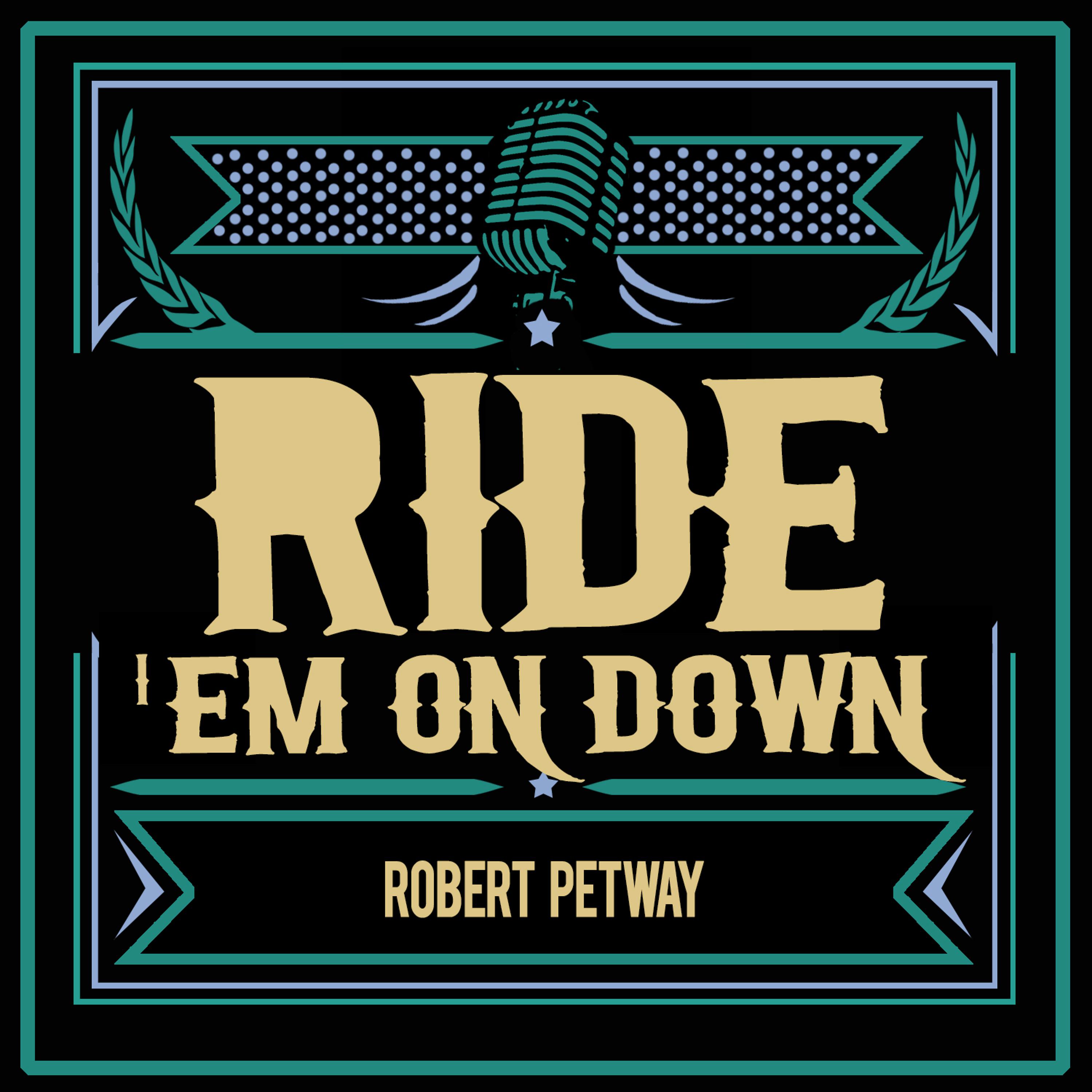 Постер альбома Ride 'Em on Down