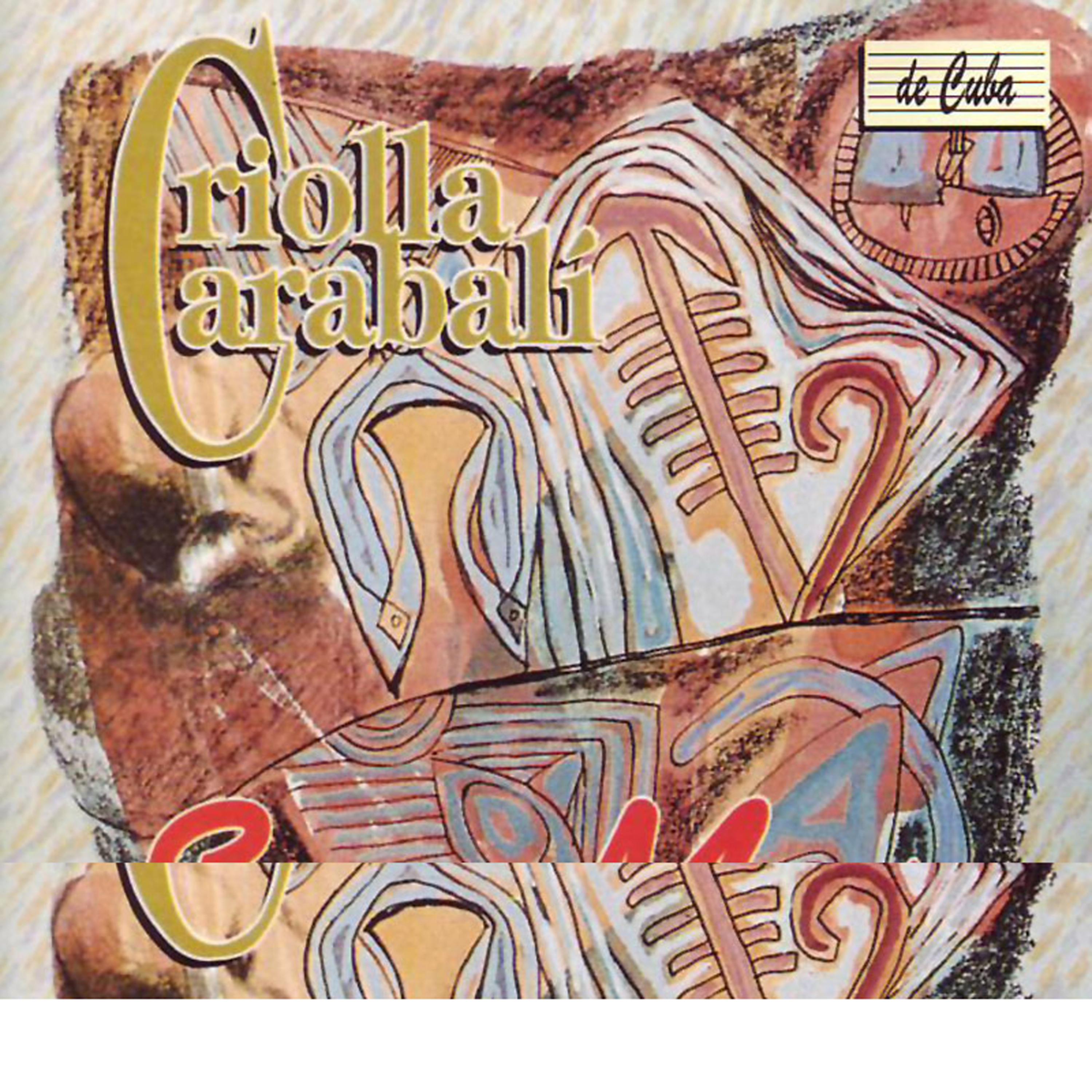 Постер альбома Criolla Carabalí
