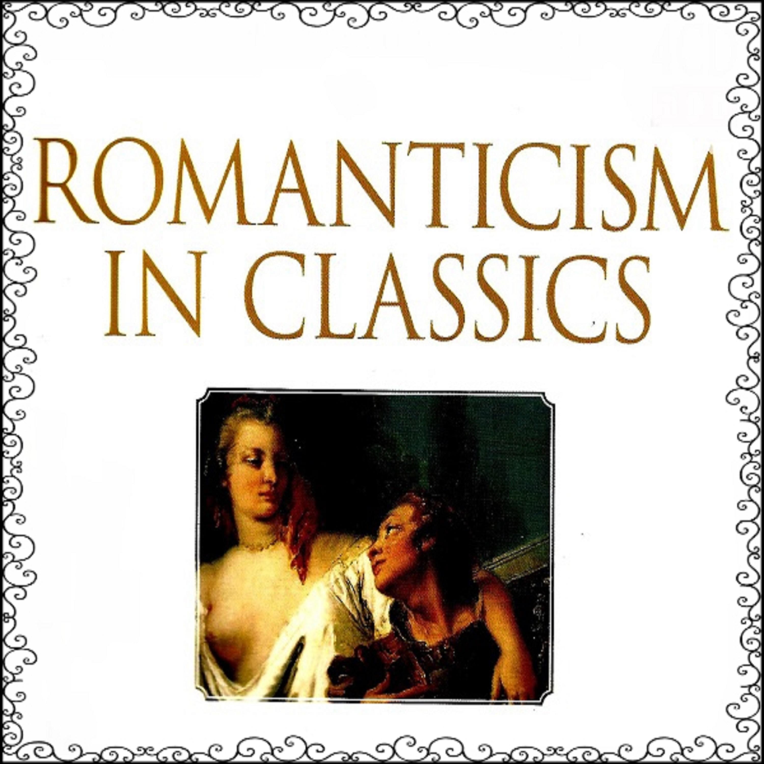 Постер альбома Romanticism in Classics