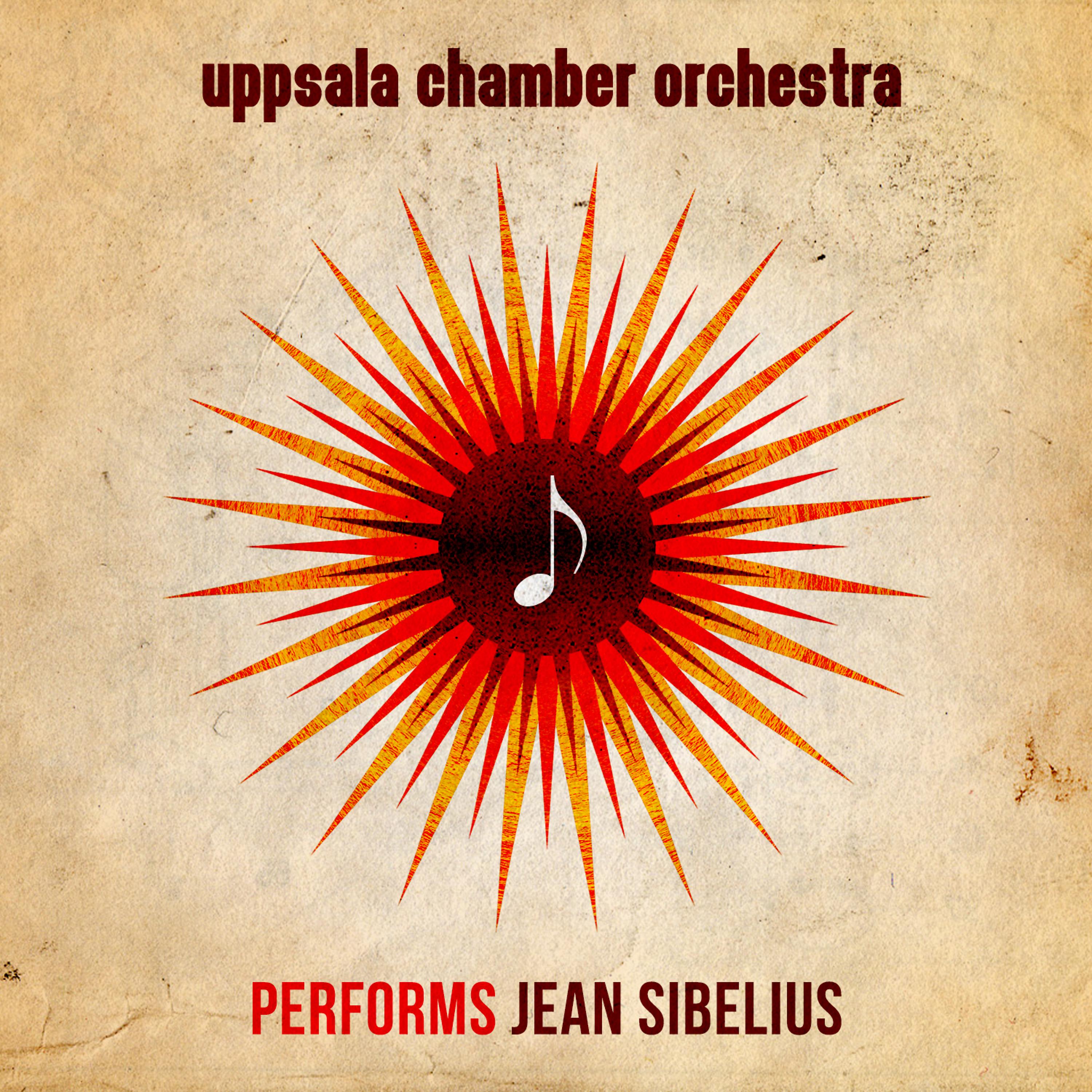 Постер альбома Uppsala Chamber Orchestra Performs Jean Sibelius