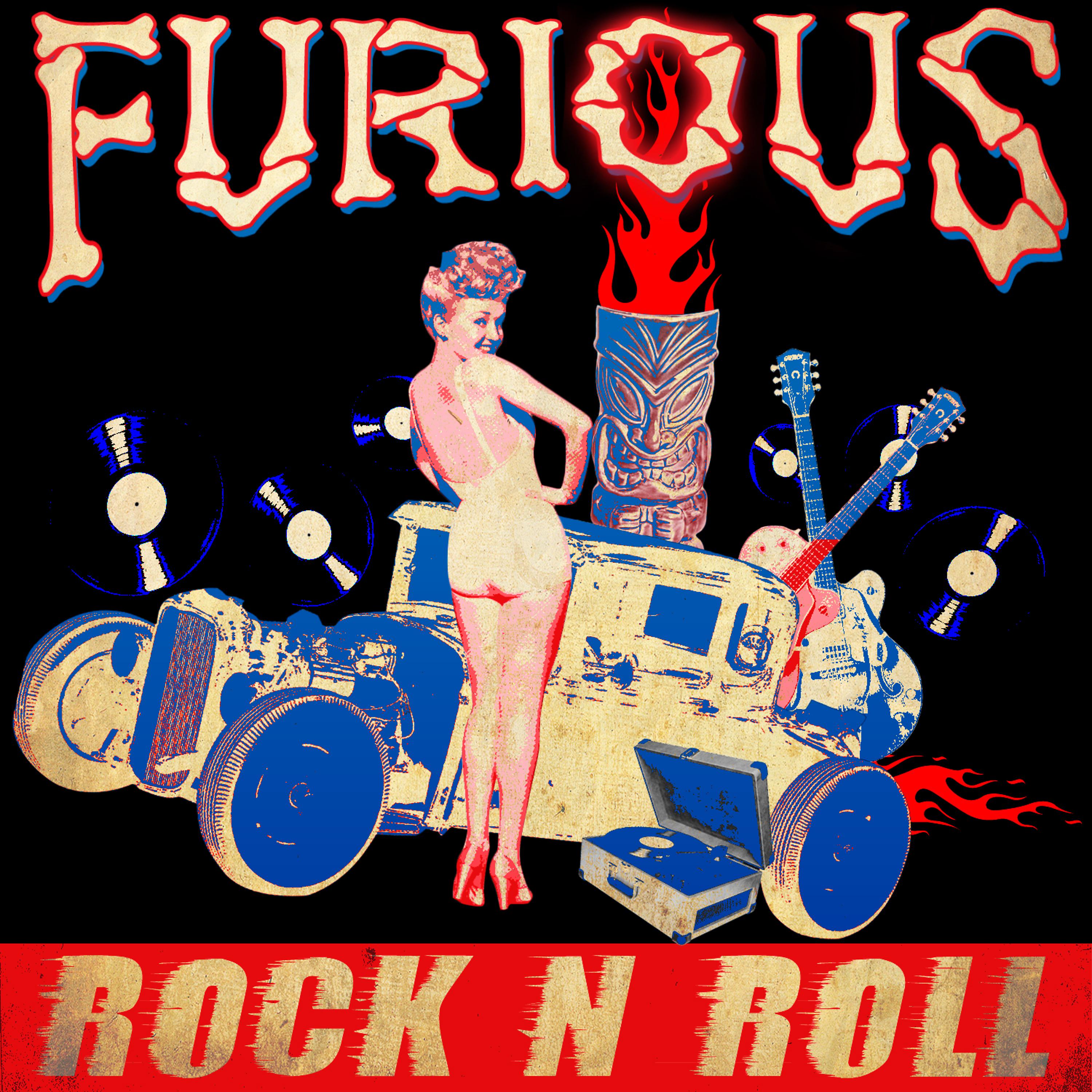 Постер альбома Furious Rock n' Roll