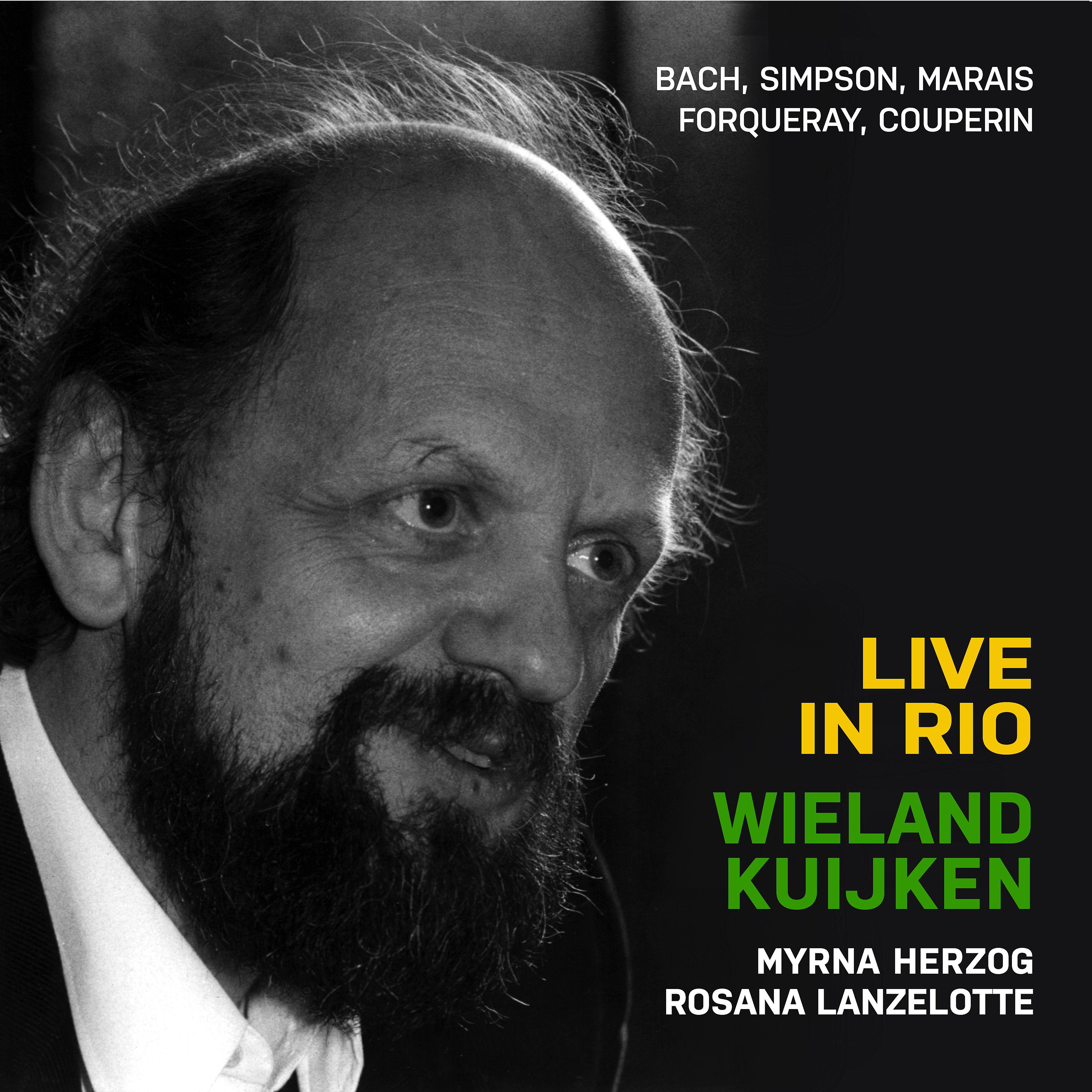 Постер альбома Wieland Kuijken Live in Rio (Ao Vivo)