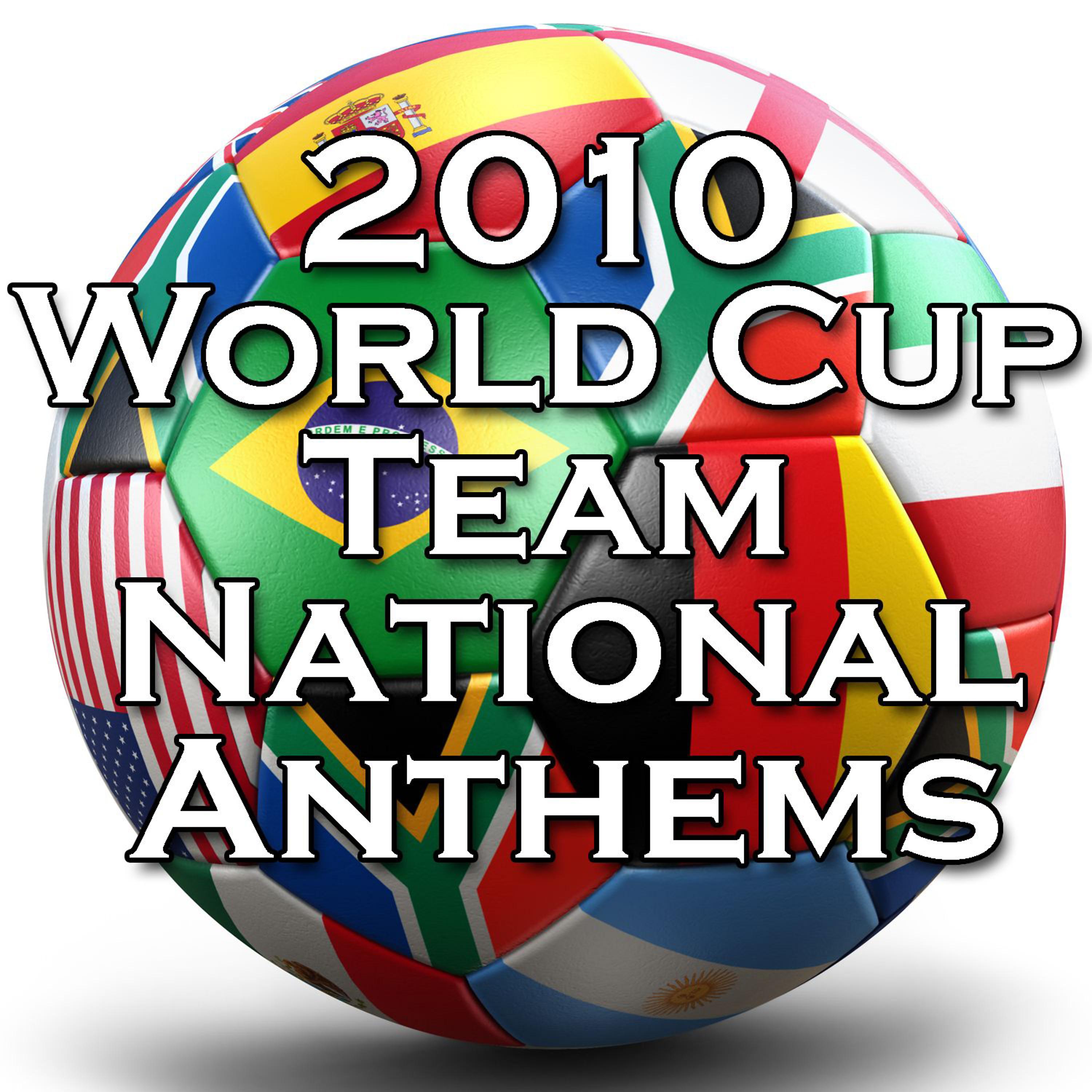 Постер альбома 2010 World Cup Team National Anthems