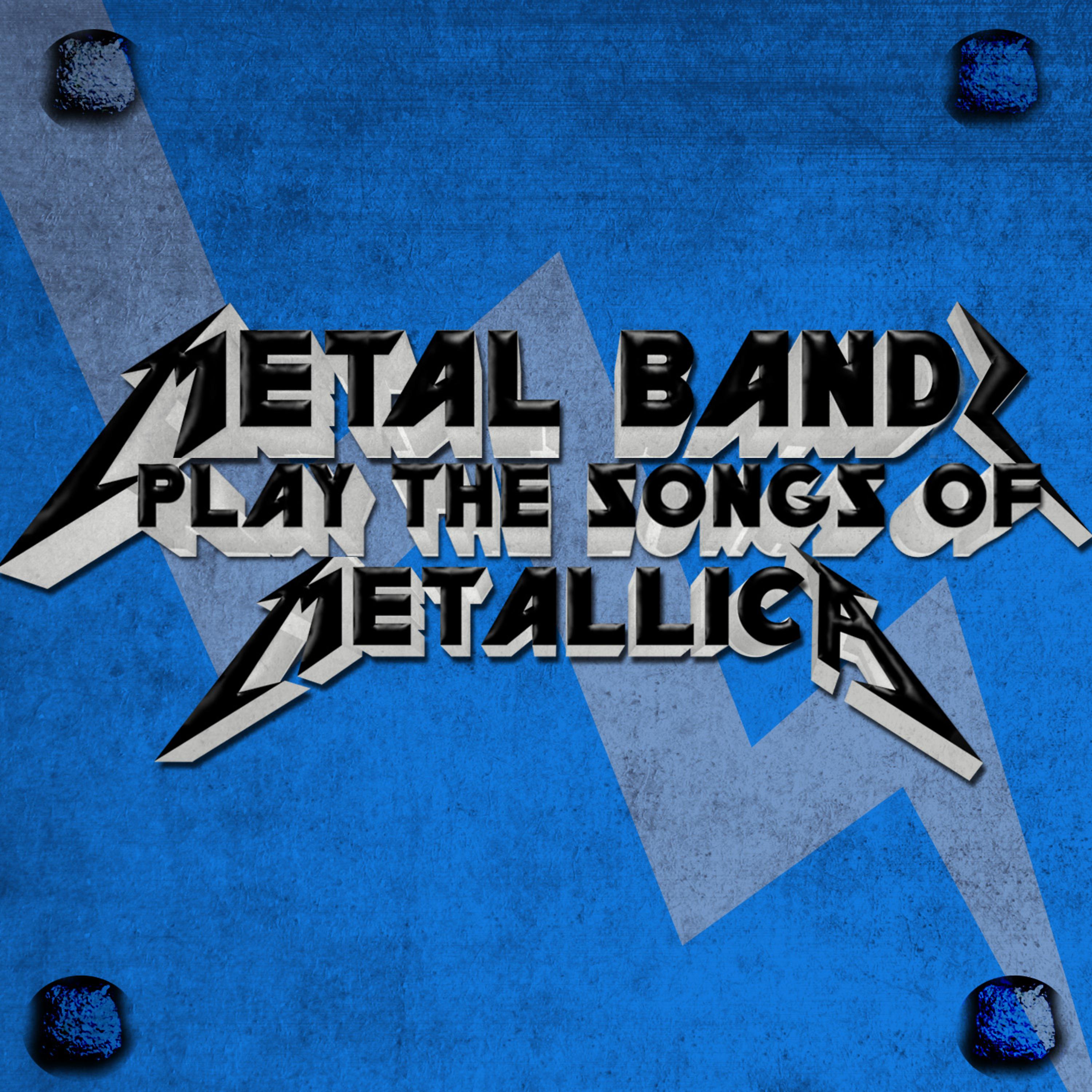 Постер альбома Metal Bands Play the Songs of Metallica