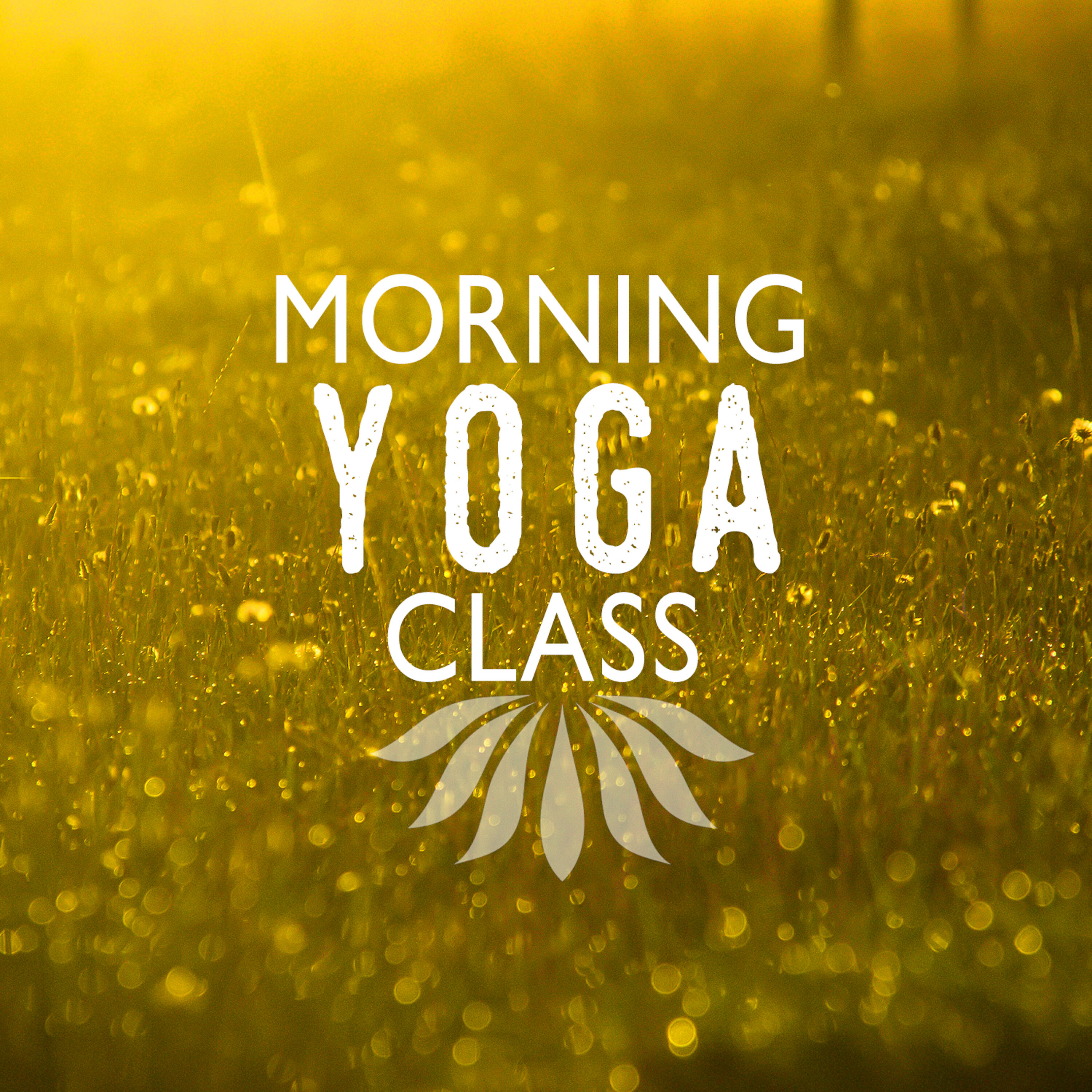 Yoga Class Music - Uncover a Hidden Memory