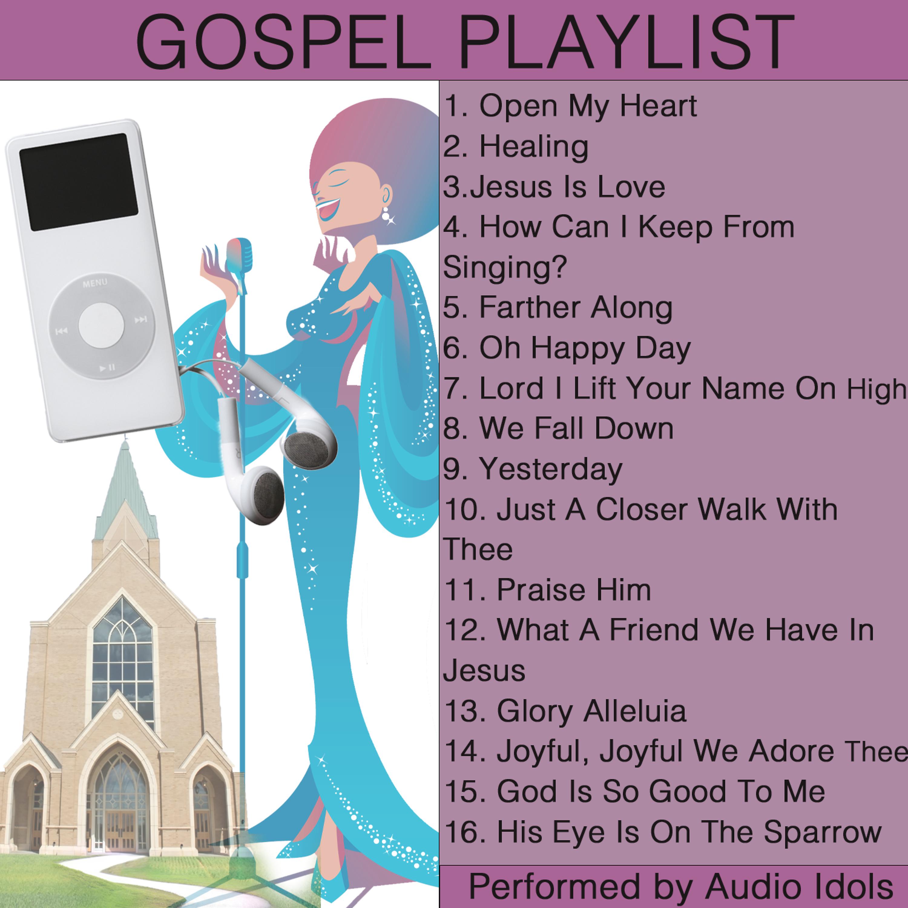 Постер альбома Open My Heart: Gospel Playlist