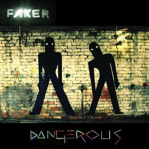 Faker - Dangerous (CSS Remix)