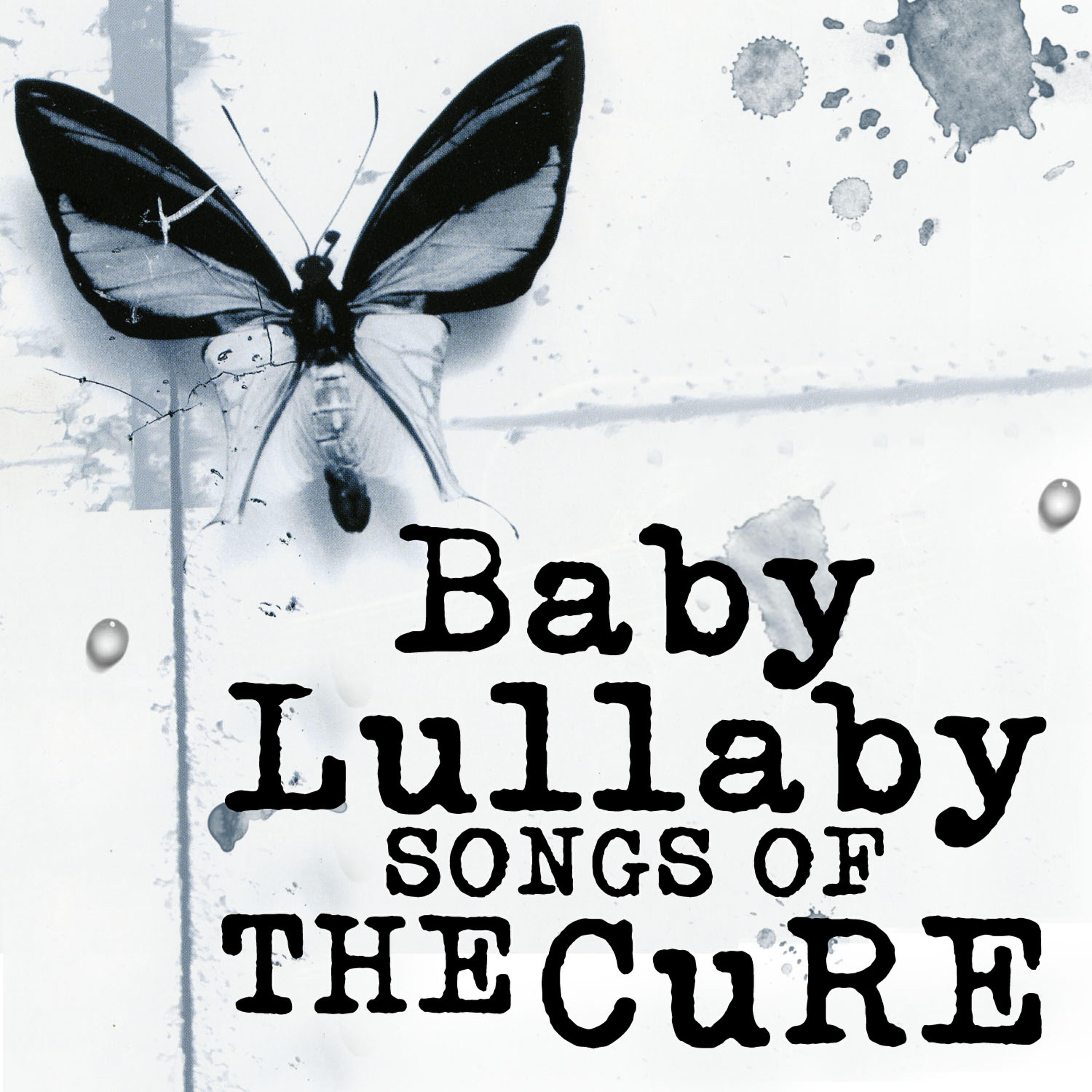 Sweet Dreams - Lullaby (Originally Performed by the Cure) [Lullaby Version]