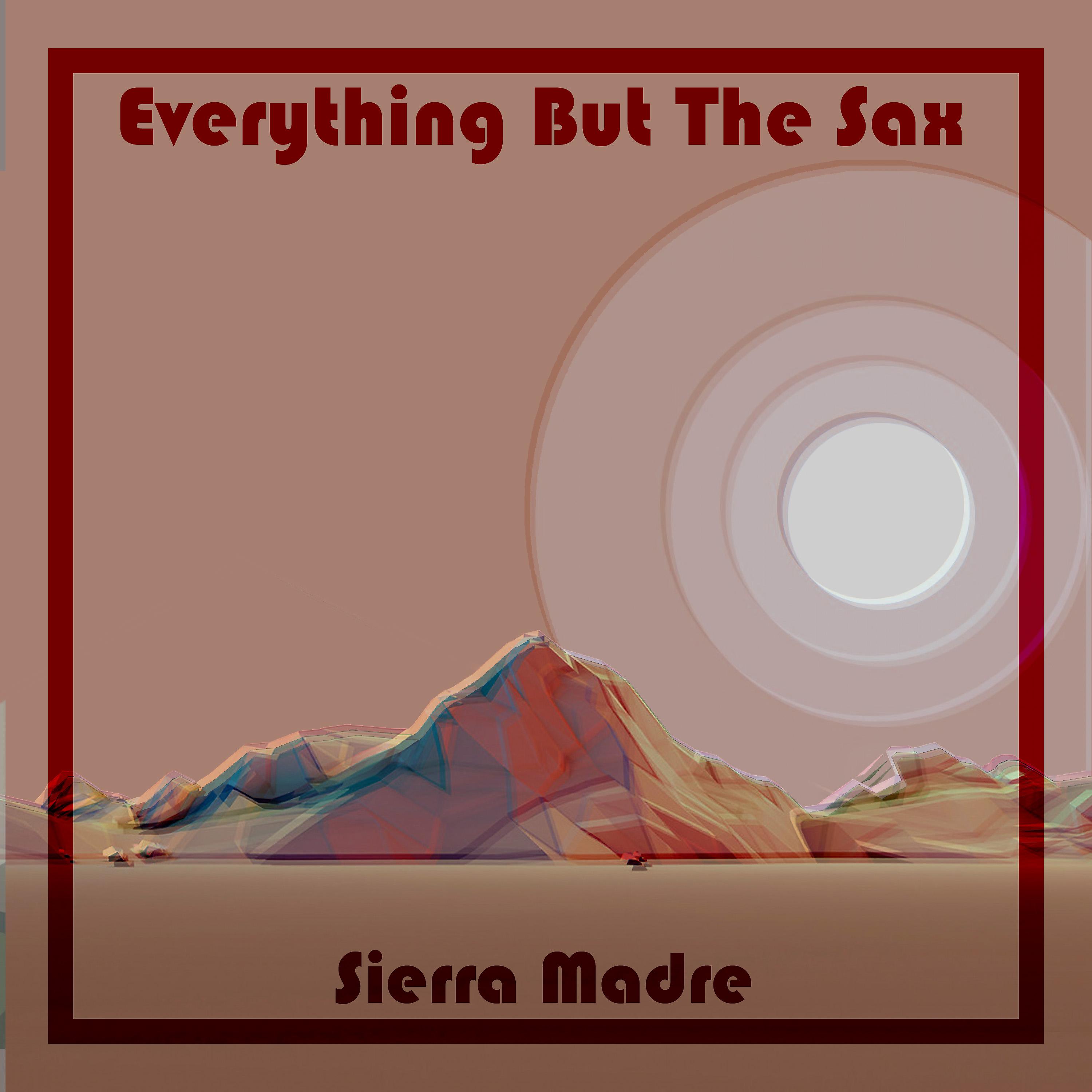 Постер альбома Sierra Madre
