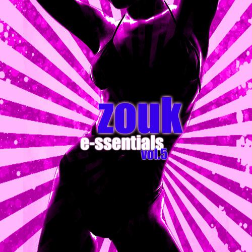 Постер альбома Zouk e-ssentials