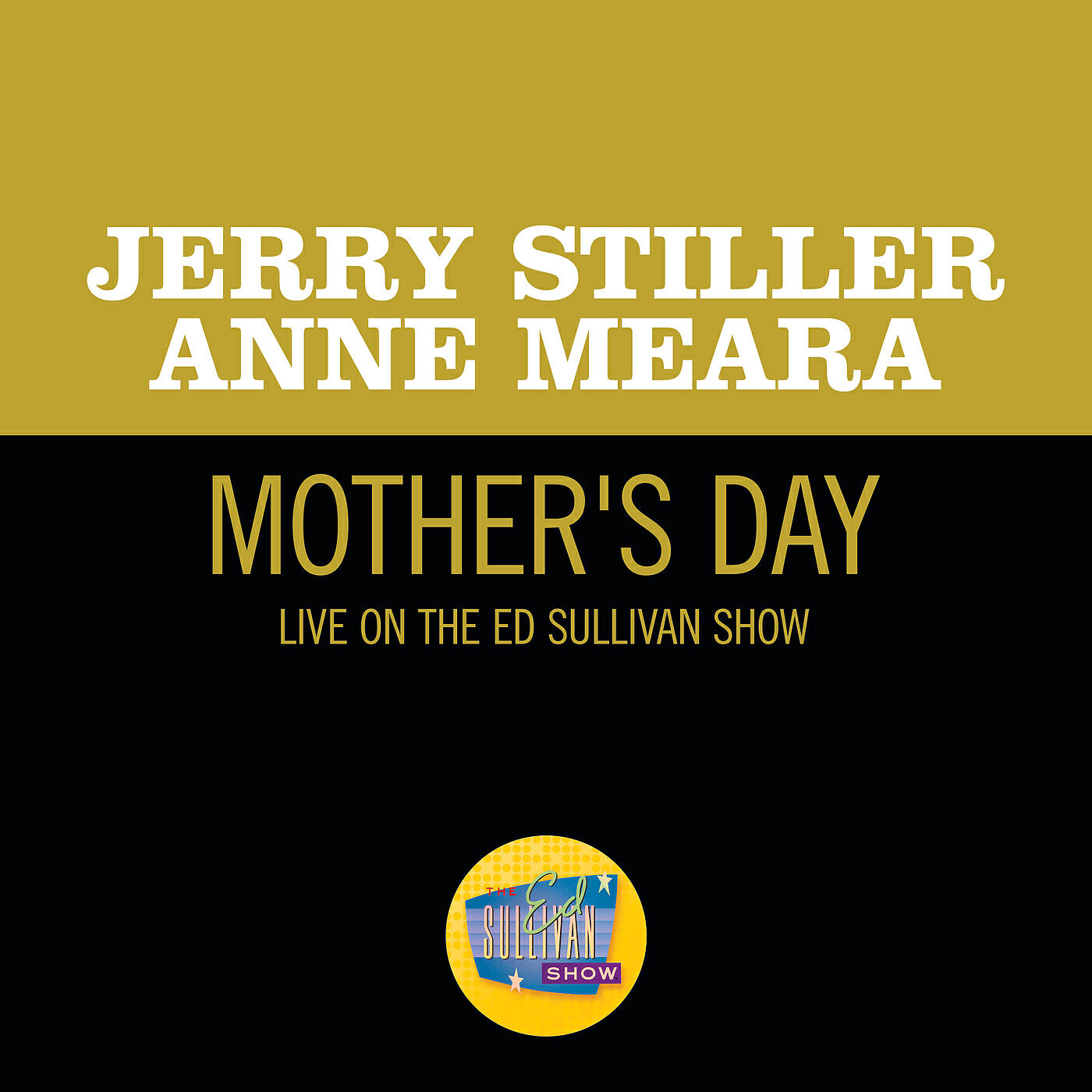 Jerry Stiller & Anne Meara - Mother's Day (Live On The Ed Sullivan Show, May 14, 1967)
