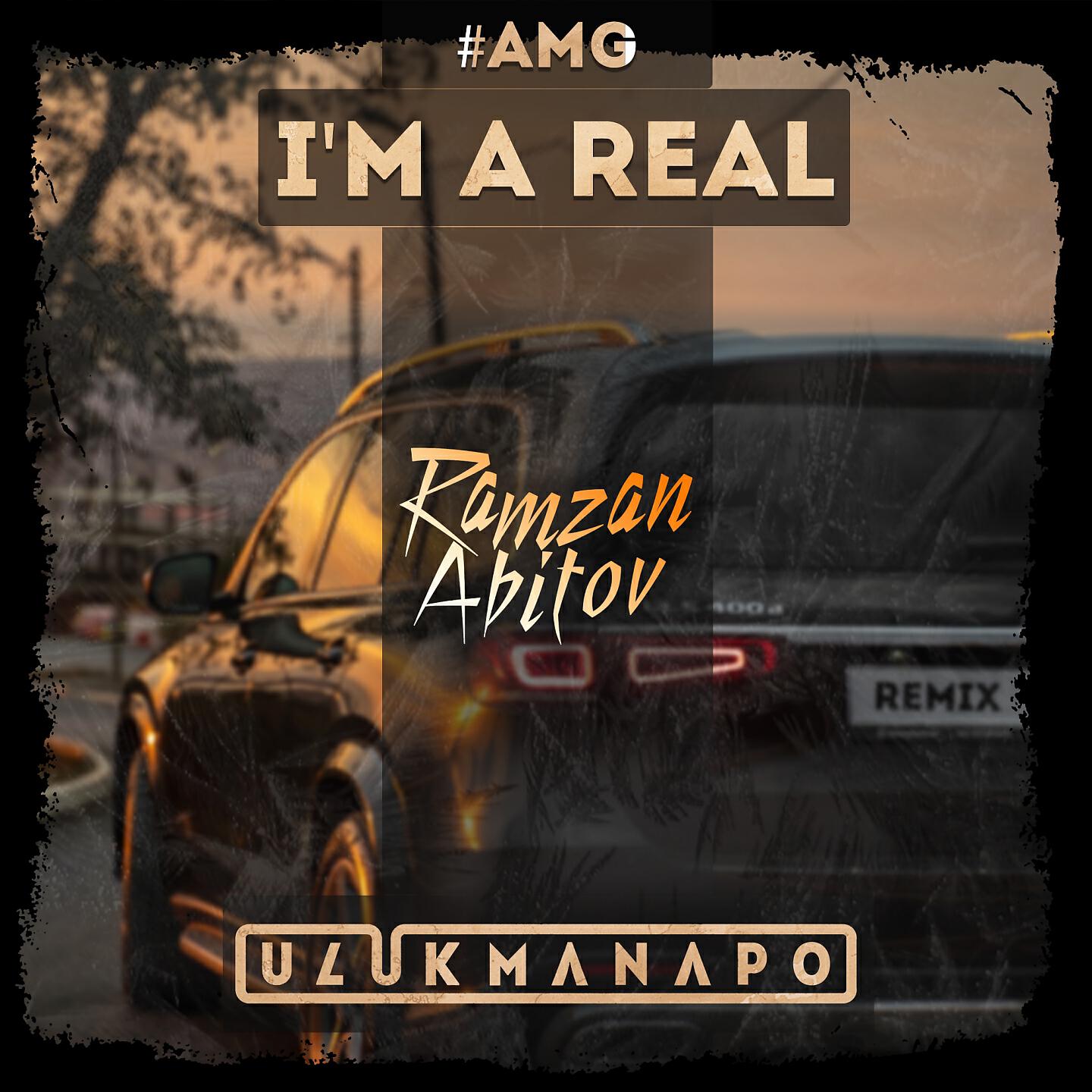 Ulukmanapo - I'm a Real (AMG Remix)