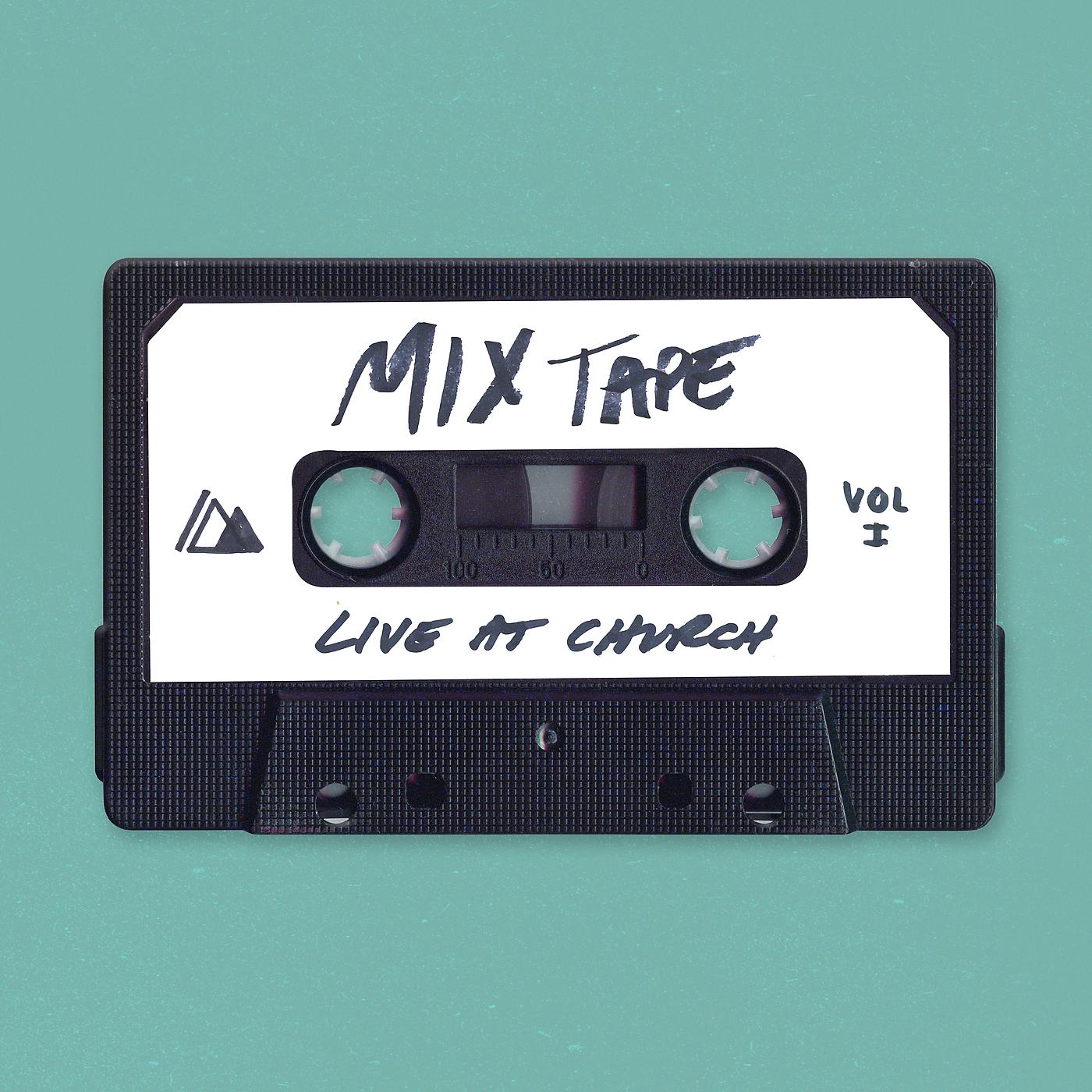 Постер альбома Live At Church: Mixtape Vol. 1