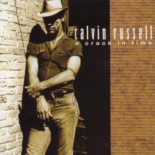 Calvin Russell - I should have been home