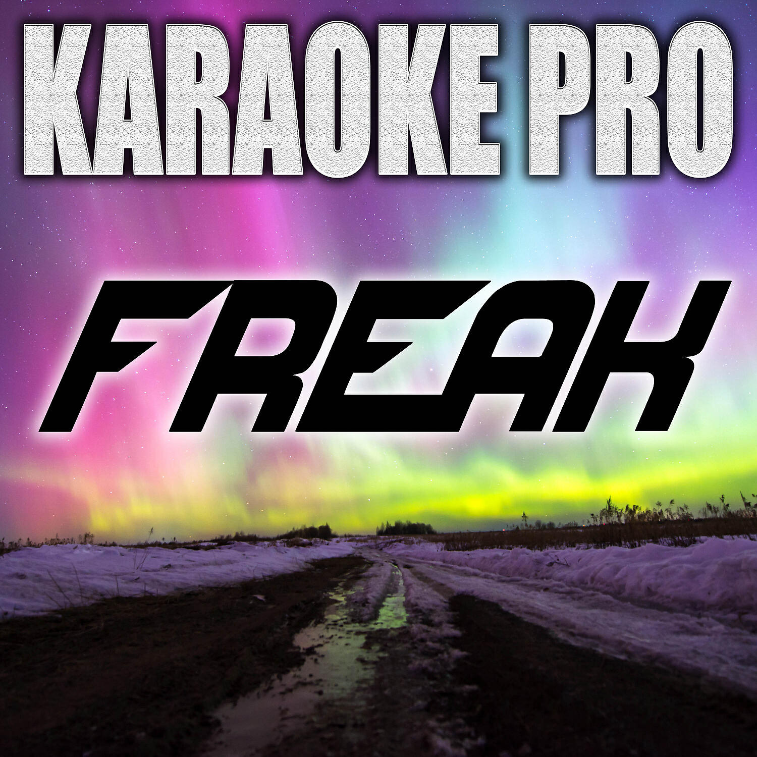 Karaoke Pro - Freak (Originally Performed by Doja Cat) (Instrumental)