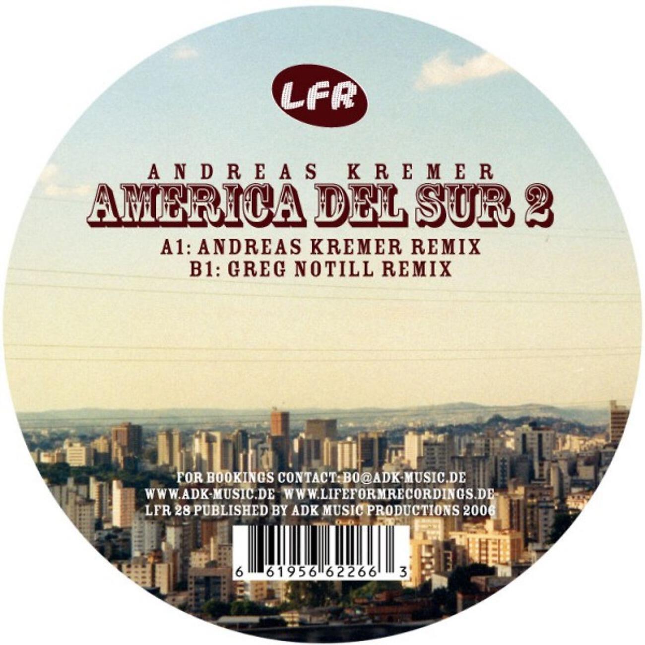 Andreas Kremer - America del Sur 2 (Greg Notill Remix)
