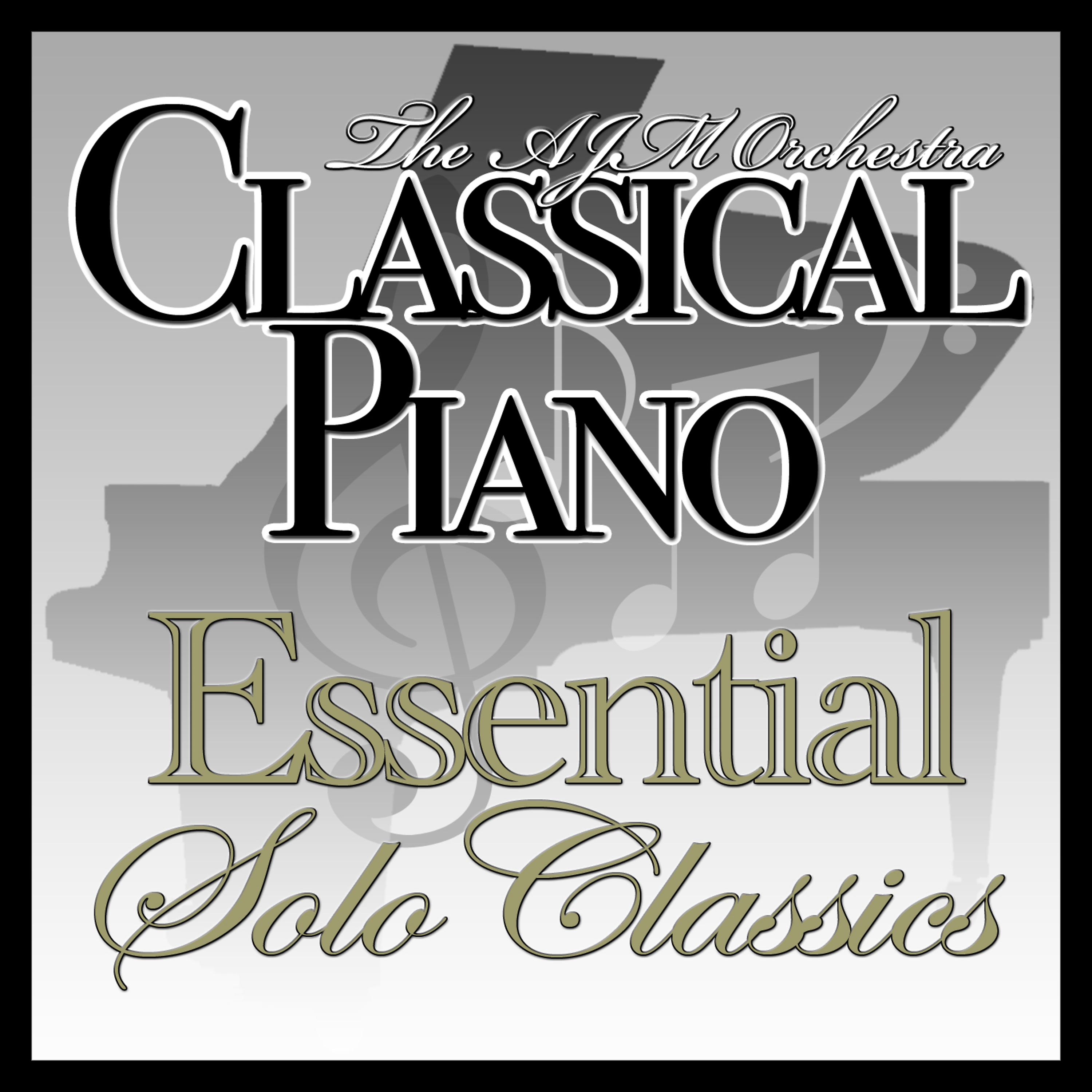 Постер альбома Classical Piano : The Essential Solo Classics