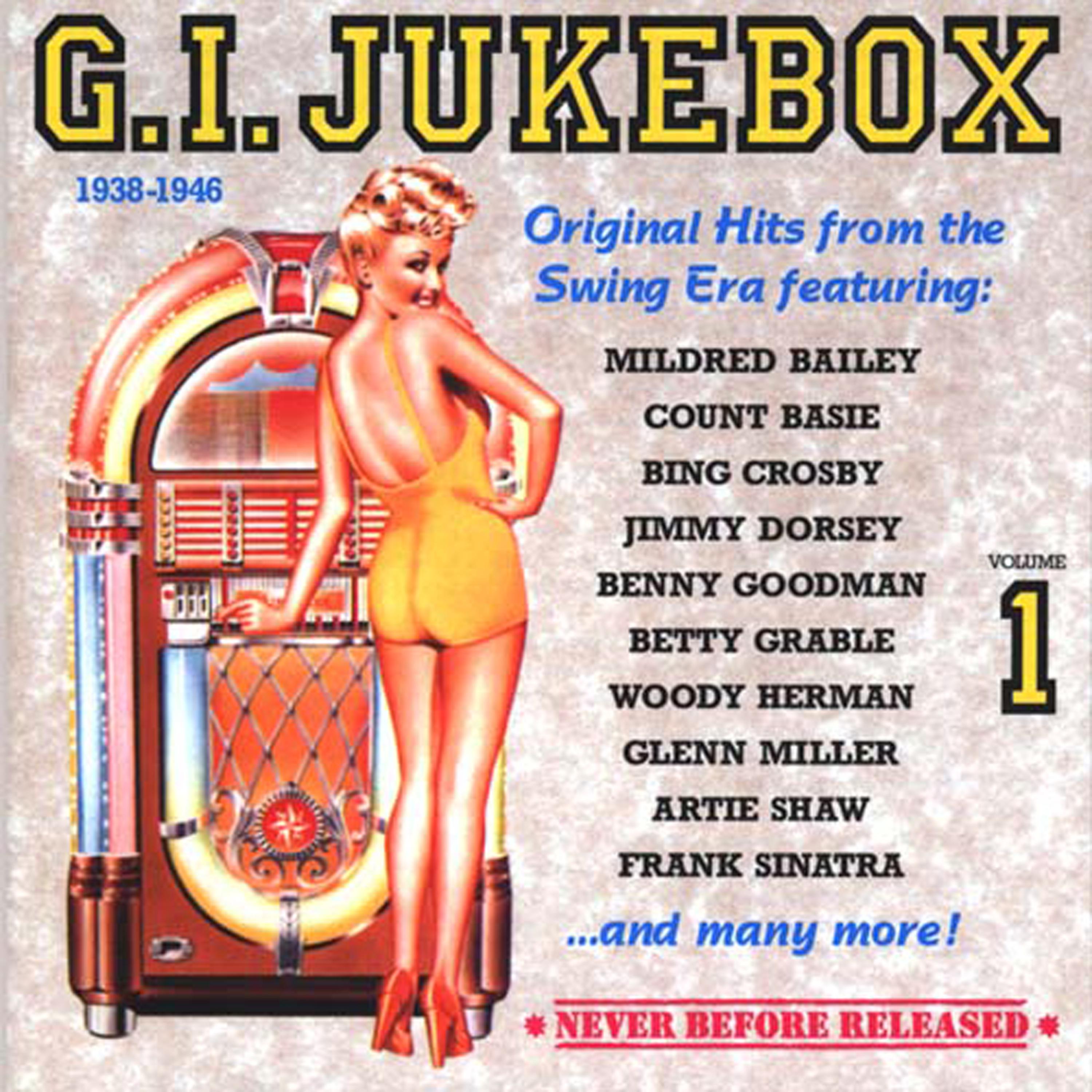 Постер альбома G.I. Jukebox, Original Hits from the Swing Era, 1938-1946