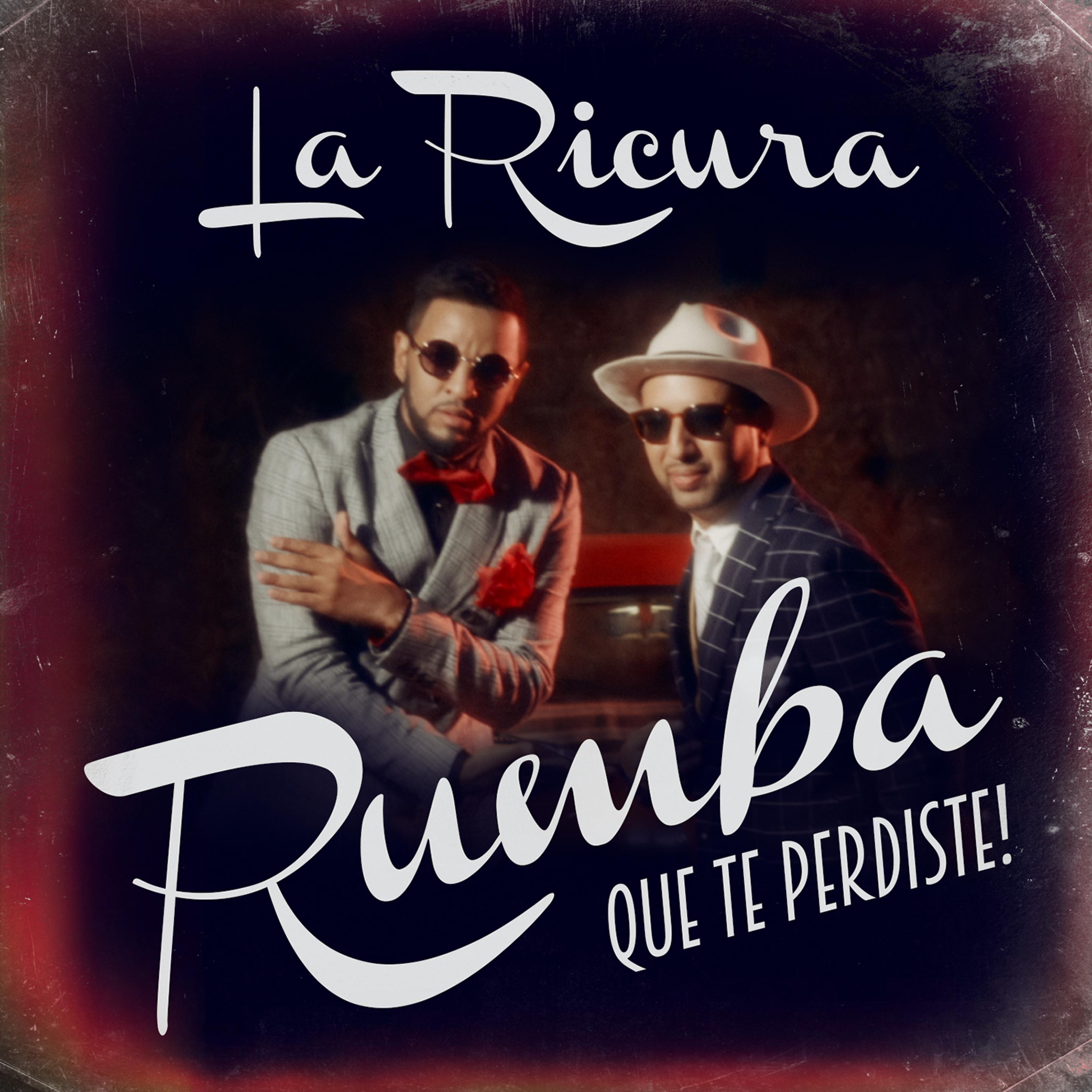 Постер альбома Rumba Que Te Perdiste