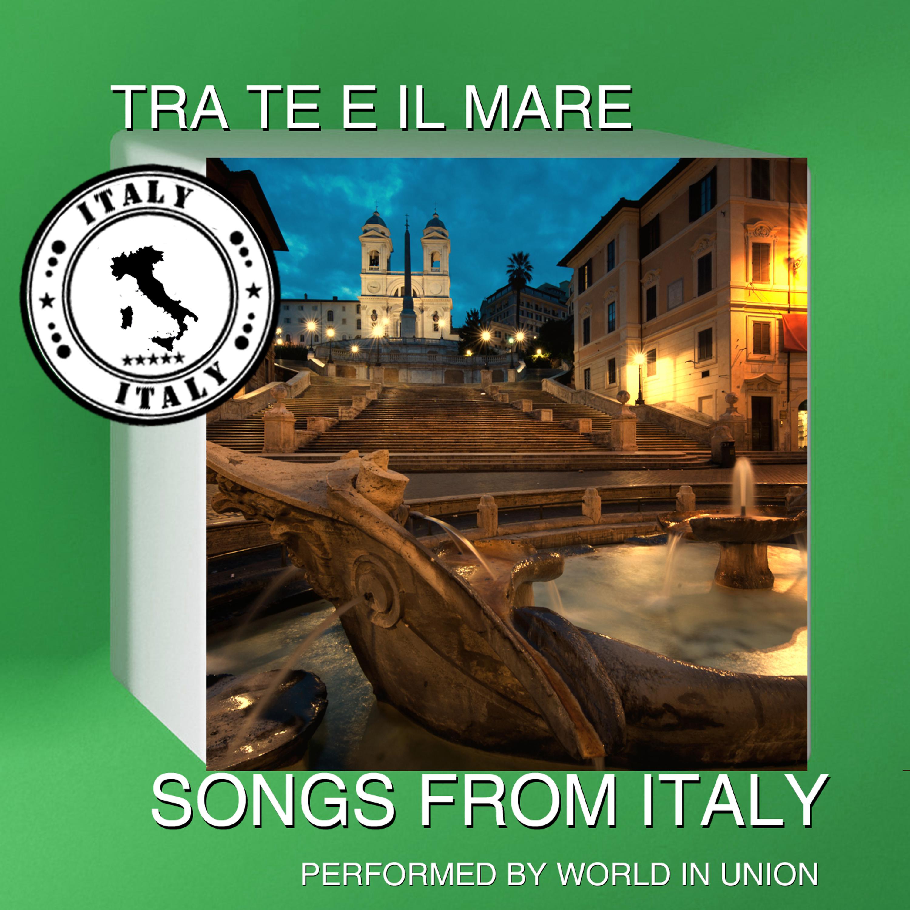 Постер альбома Tra Te E Il Mare: Songs from Italy