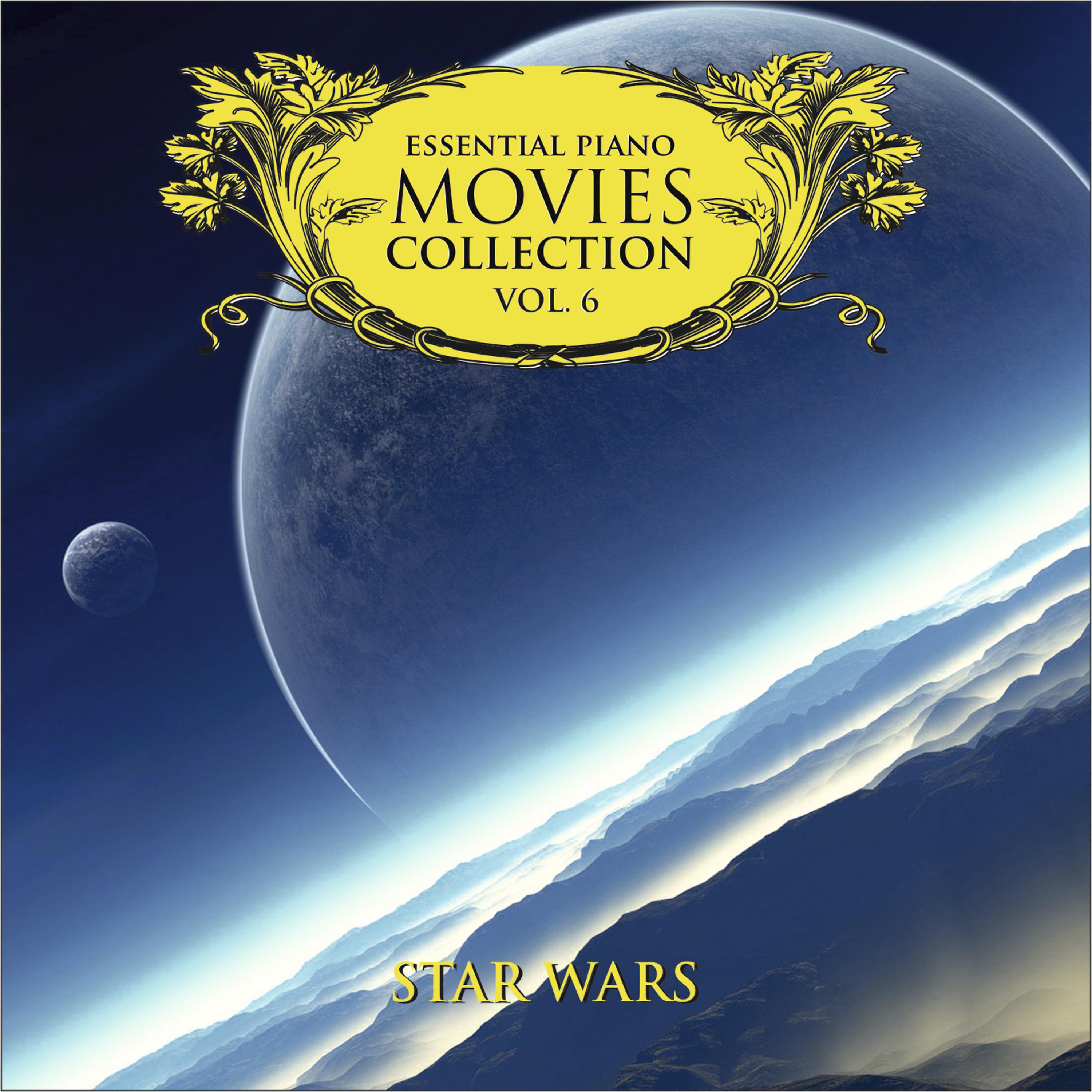Постер альбома Essential Piano Movies Collection Vol.6: Star Wars