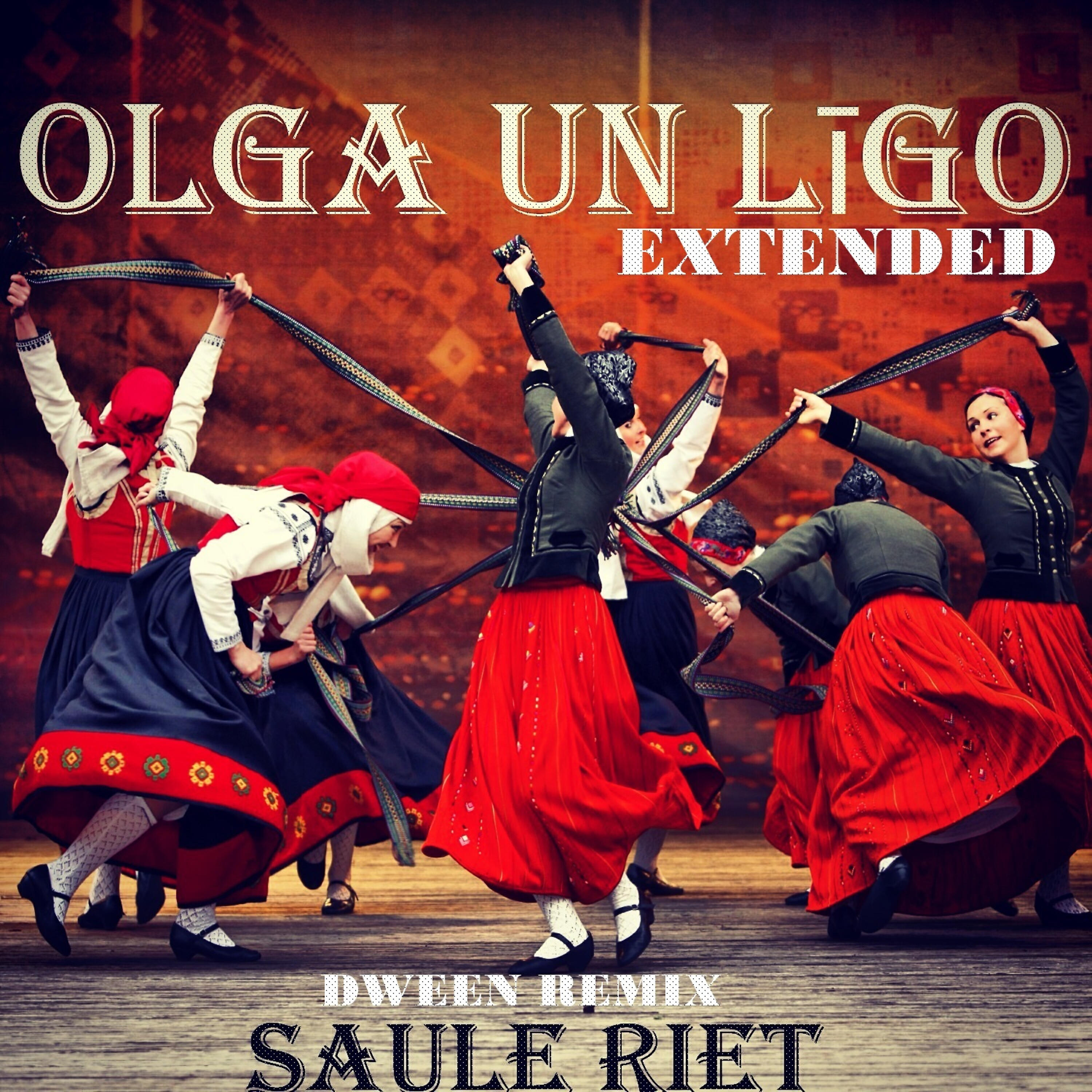 OLGA UN LĪGO - Saule riet (Dween Extended remix)