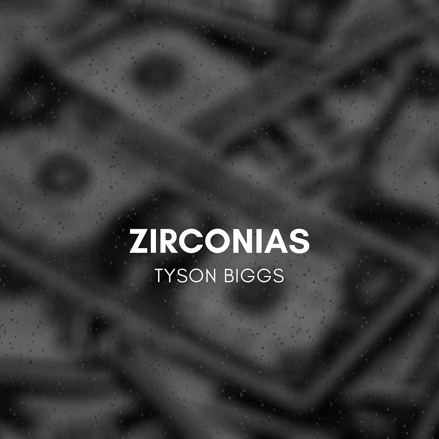 Tyson Biggs - Zirconias