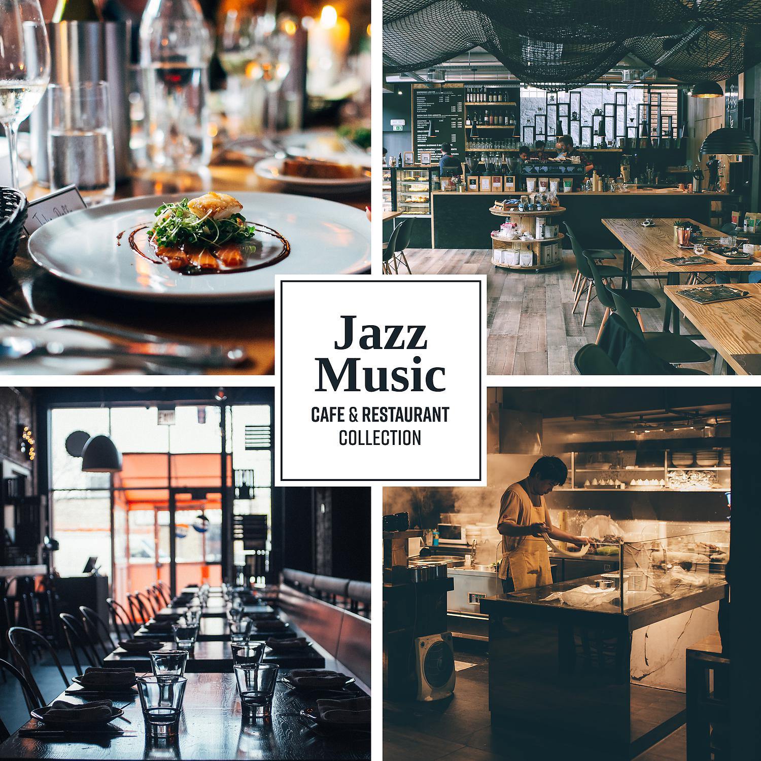 Постер альбома Jazz Music - Cafe & Restaurant Collection: Dinner, Coffee Shop and Drink Bar Moods