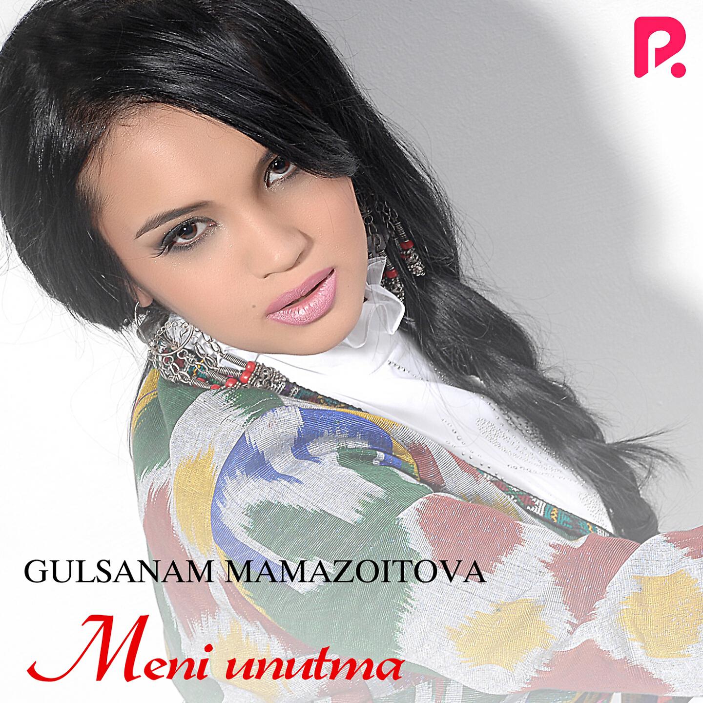 Gulsanam Mamazoitova - Kel Endi